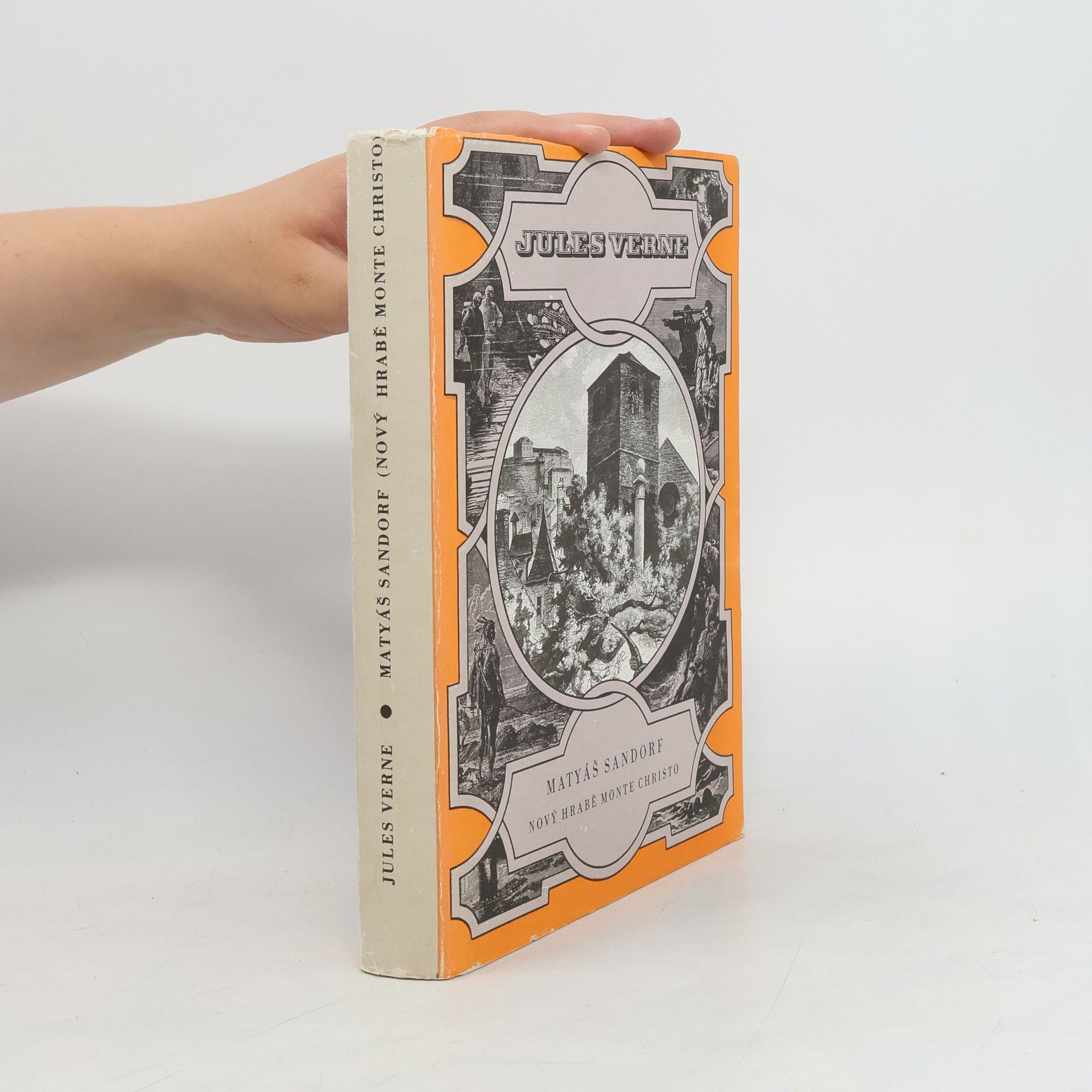 Jules Verne Matyáš Sandorf. Nový hrabě Monte Christo