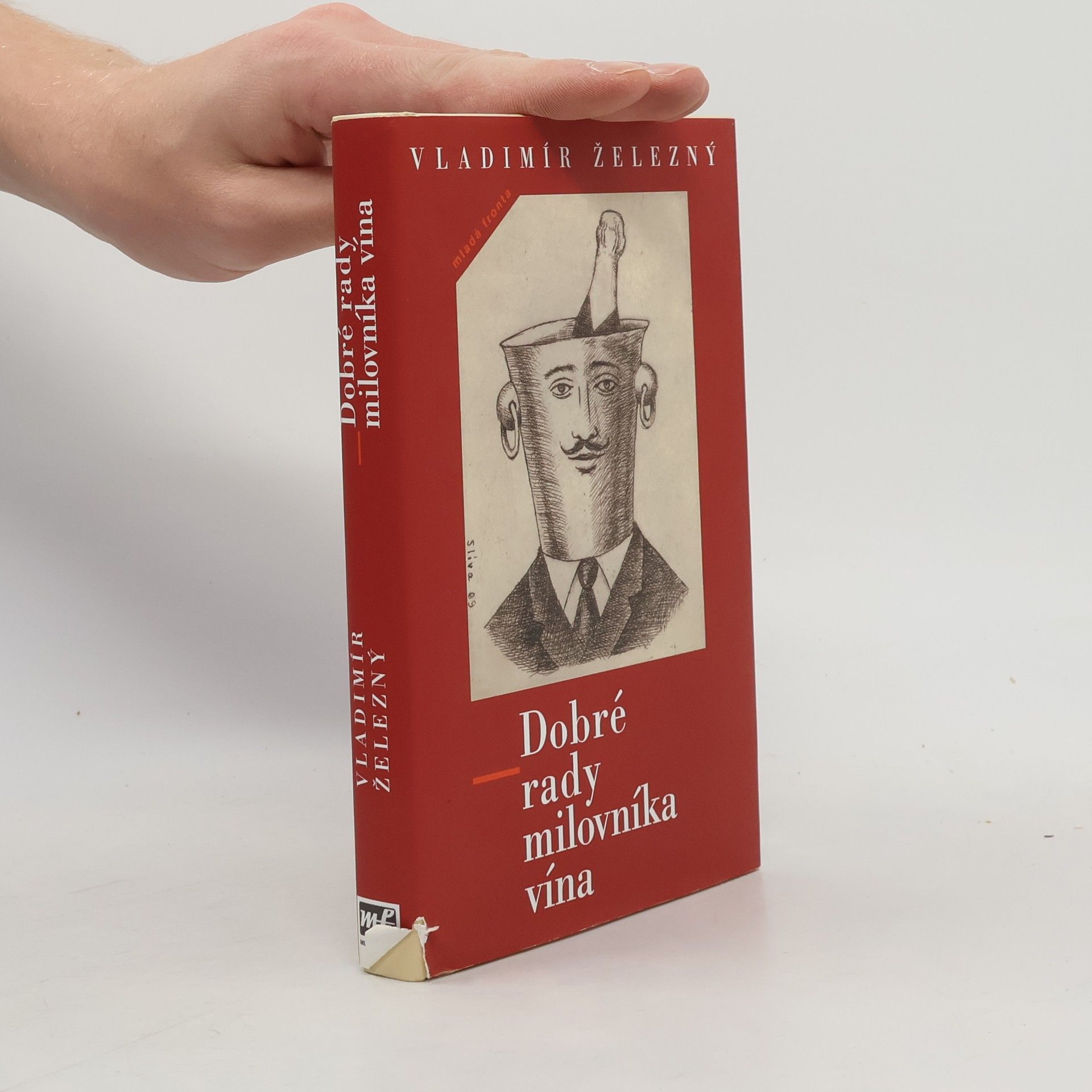 Vladimír Železný Dobré rady milovníka vína