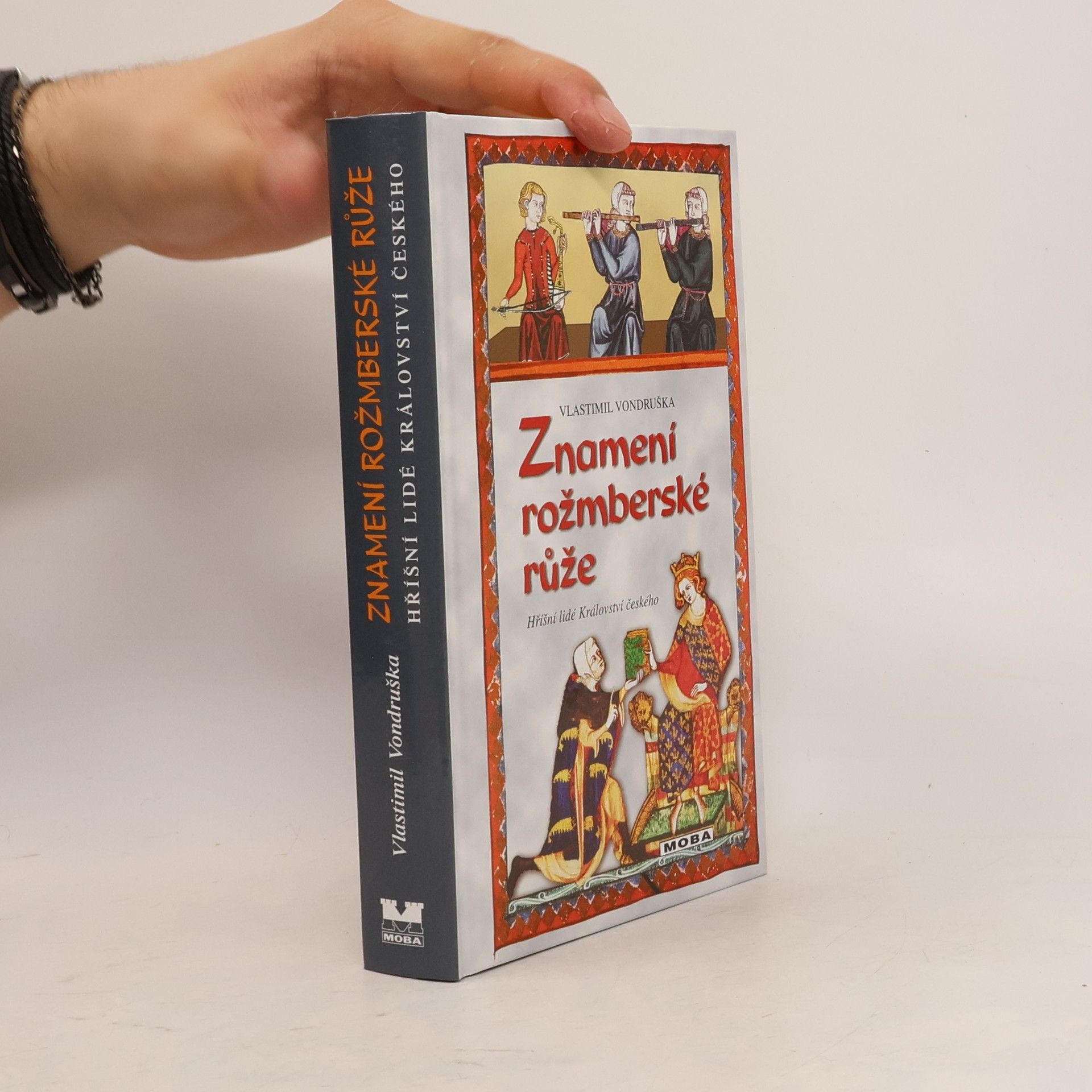 Vlastimil Vondruška Znamení rožmberské růže, aneb, Tři zločiny, které rozřešil královský prokurátor Oldřich z Chlumu