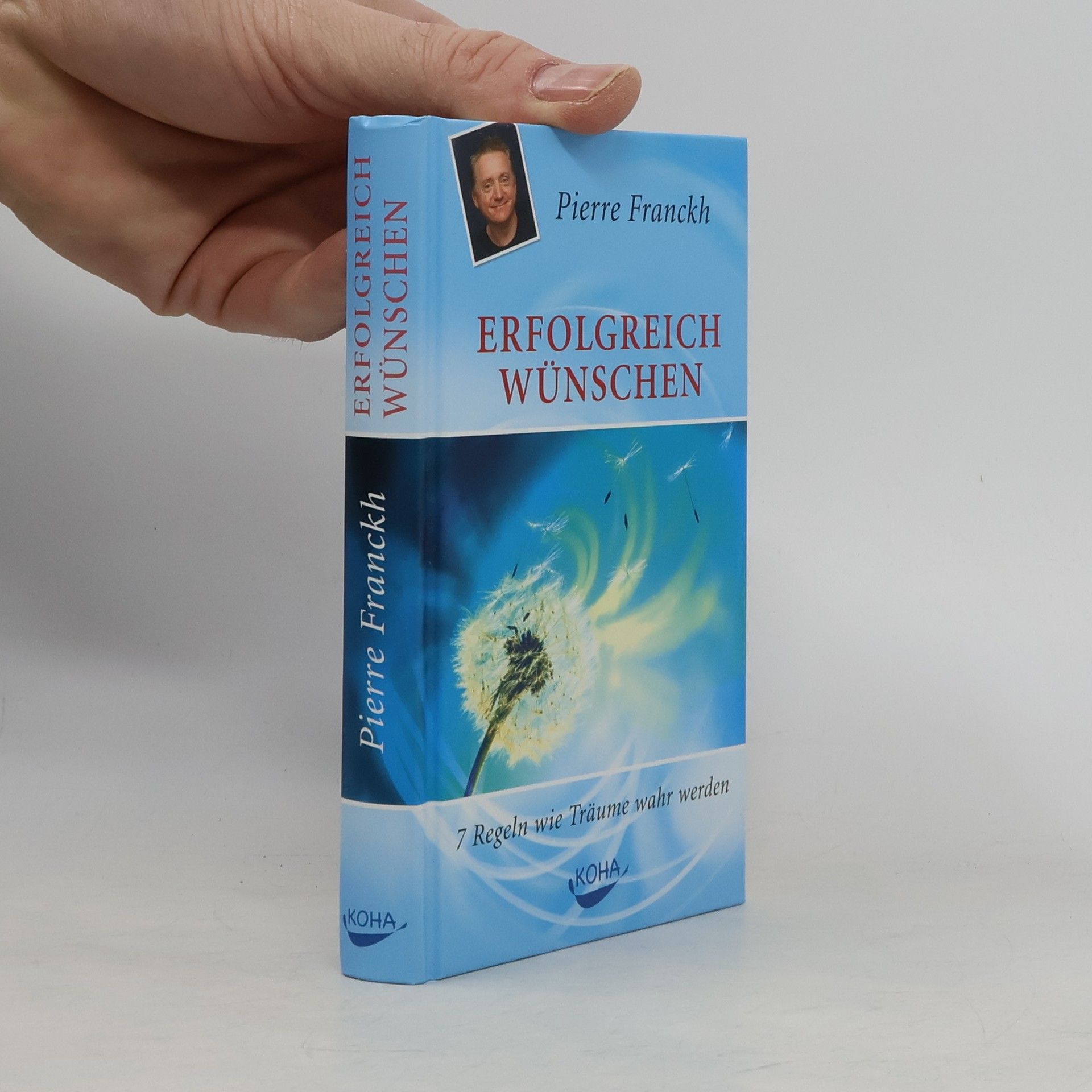 Pierre Franckh Erfolgreich wünschen