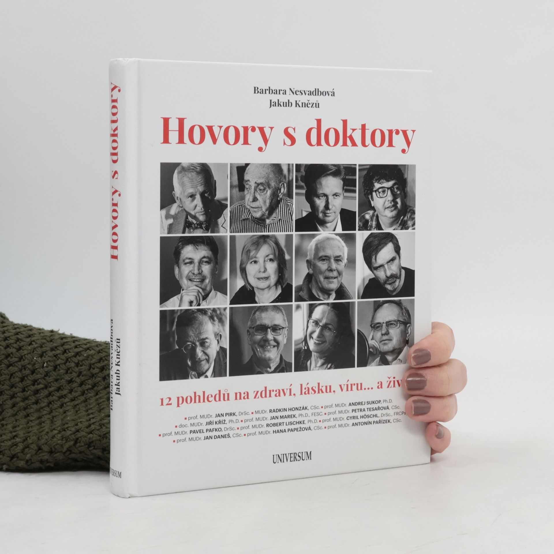 Jakub Knězů Hovory s doktory : 12 pohledů na zdraví, lásku, víru... a život