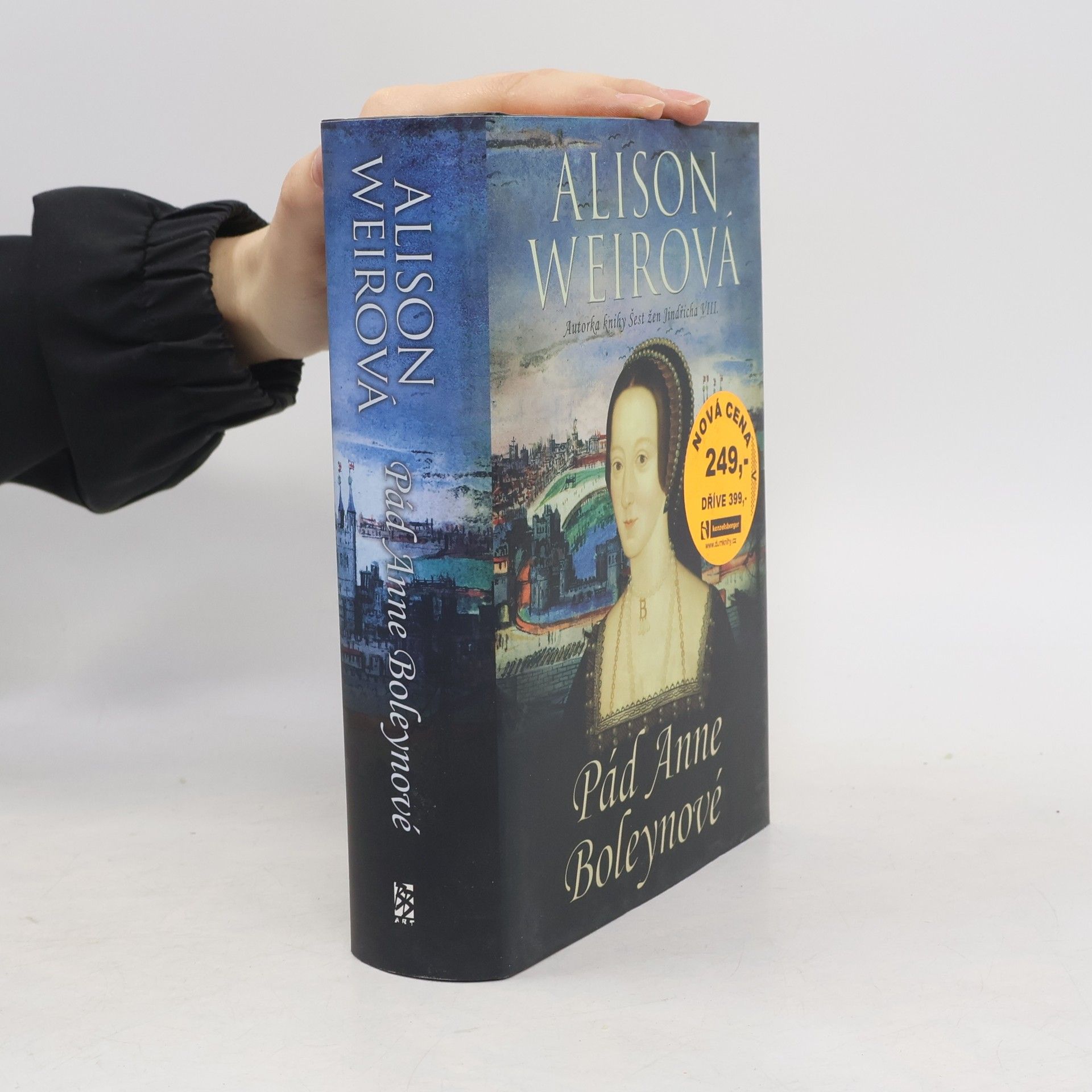 Alison Weir Pád Anne Boleynové