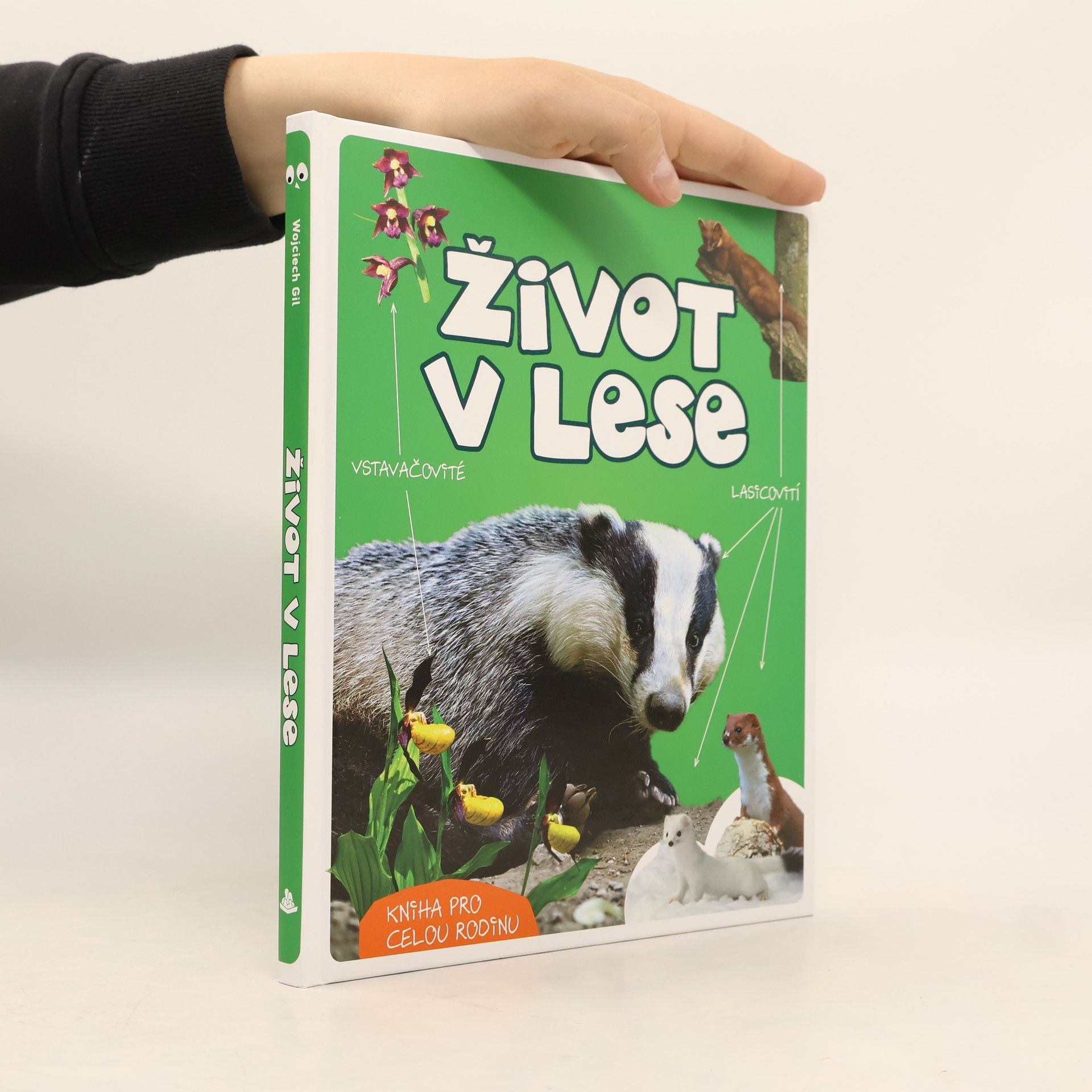 Wojciech Gil Život v lese