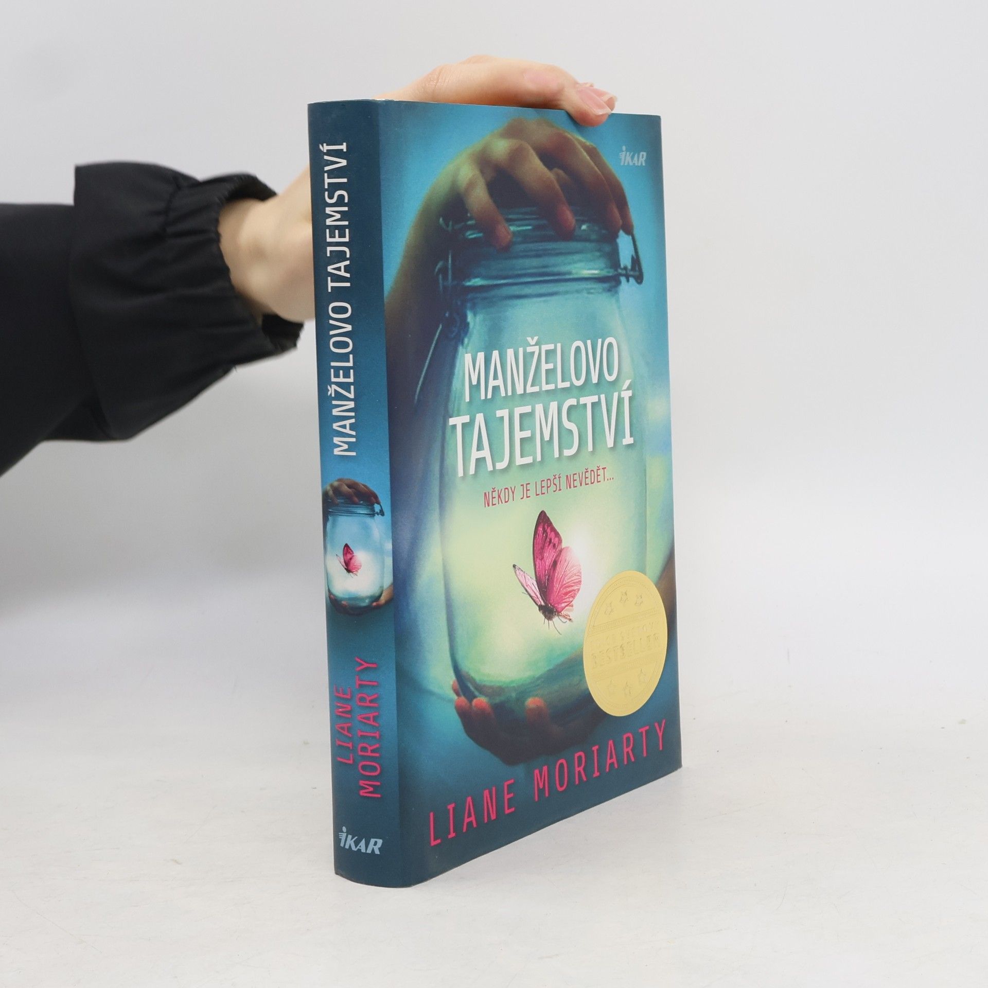 Liane Moriarty Manželovo tajemství