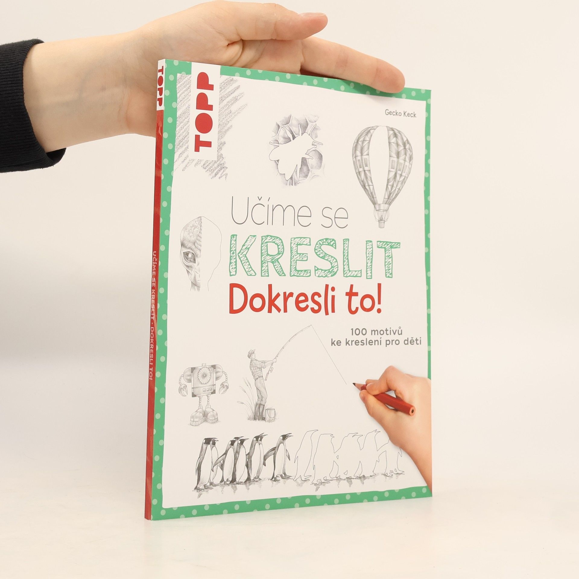 Učíme se kreslit. Dokresli to!