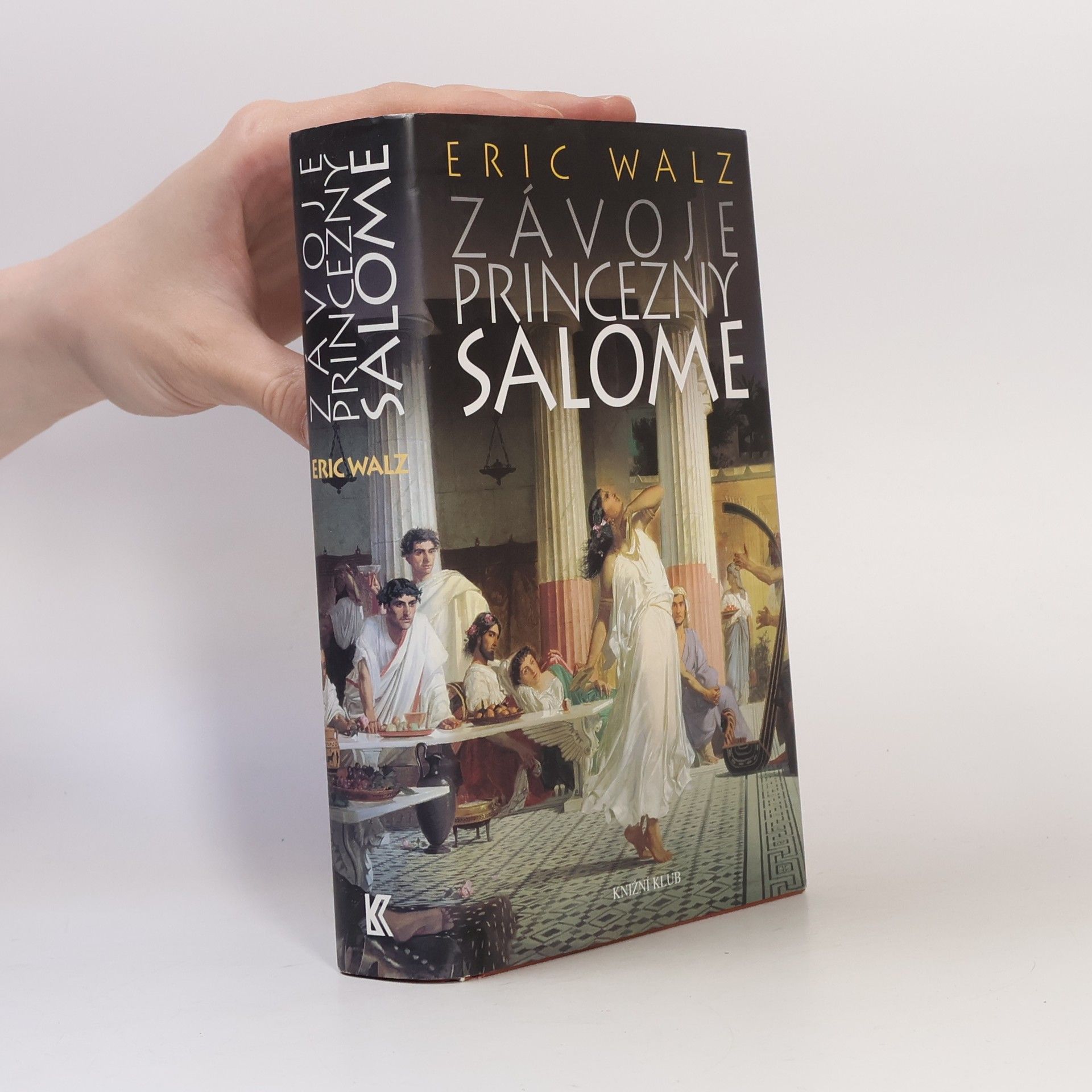 Eric Walz Závoje princezny Salome