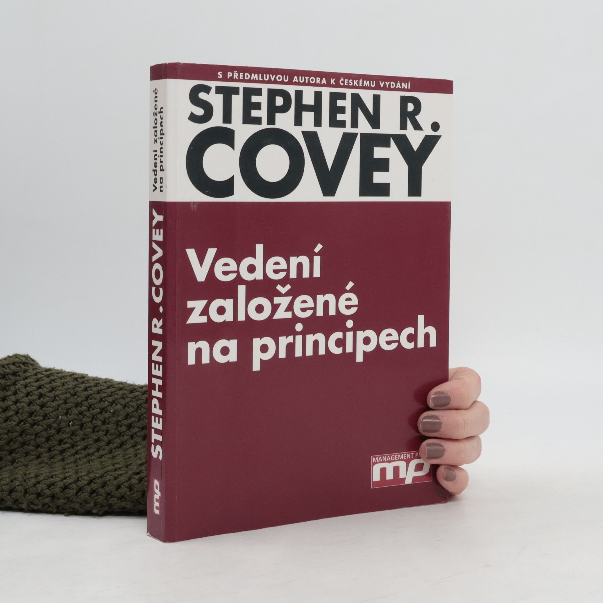 Stephen Covey Vedení založené na principech