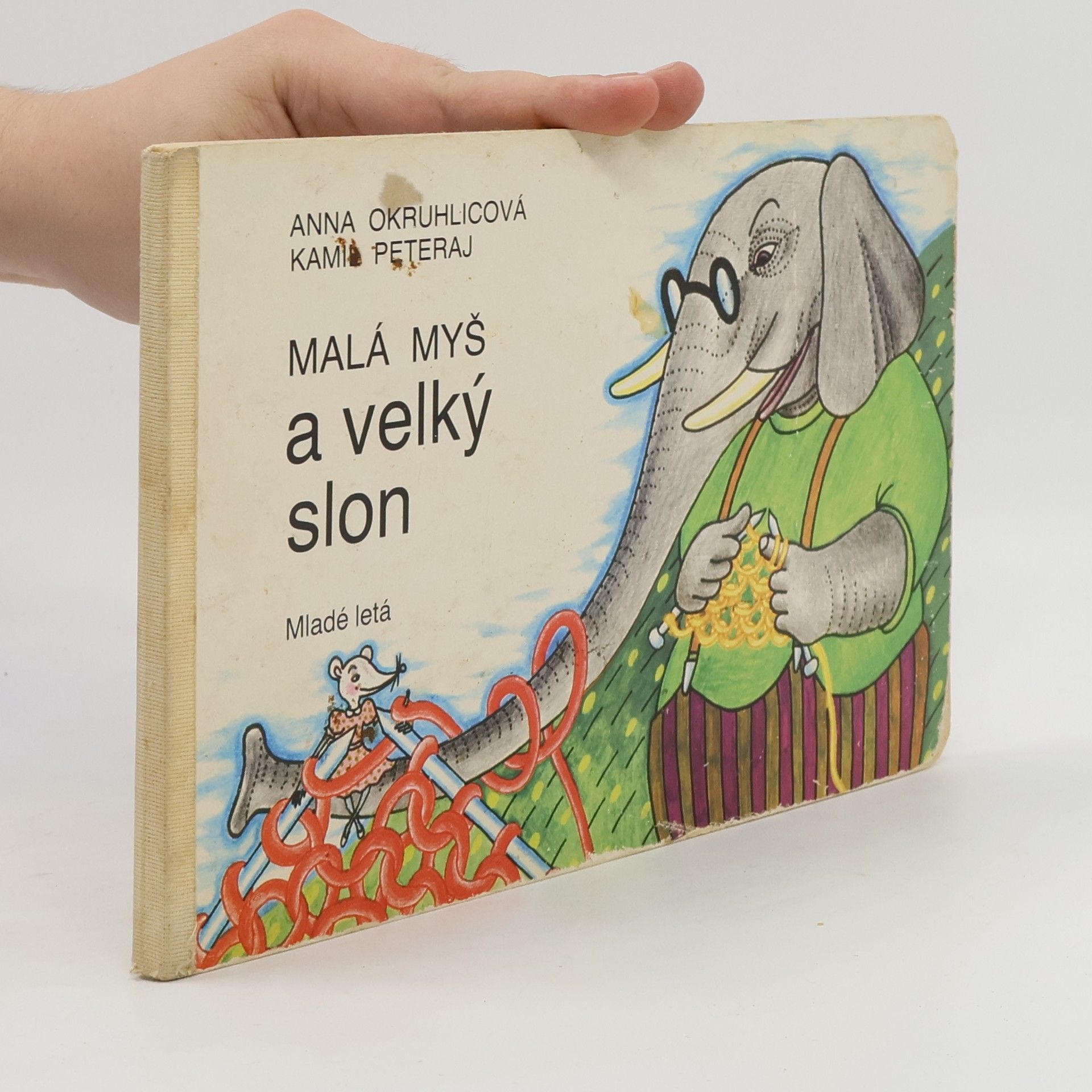 Anna Okruhlicová Malá myš a veľký slon