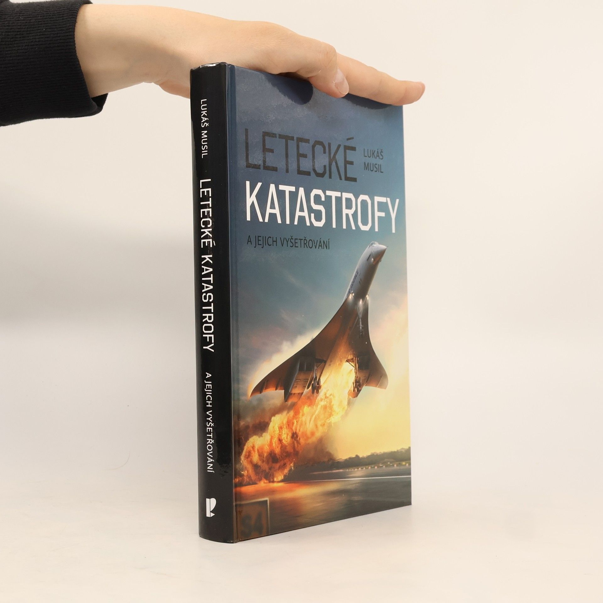 Lukáš Musil Letecké katastrofy a jejich vyšetřování
