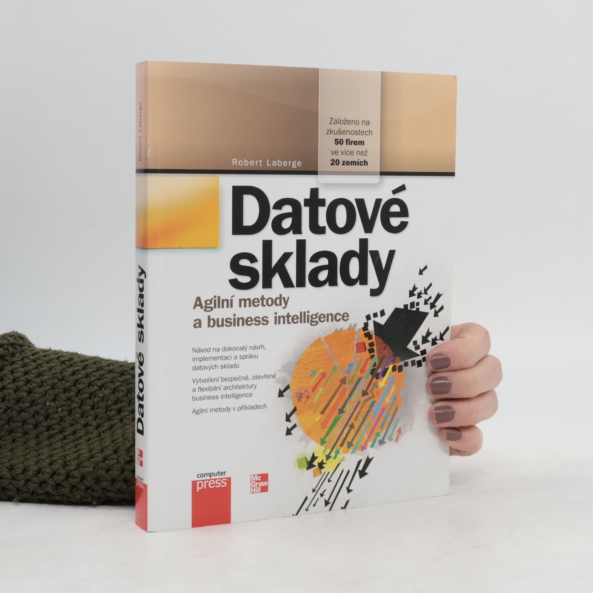 Robert Laberge Datové sklady: Agilní metody a business intelligence