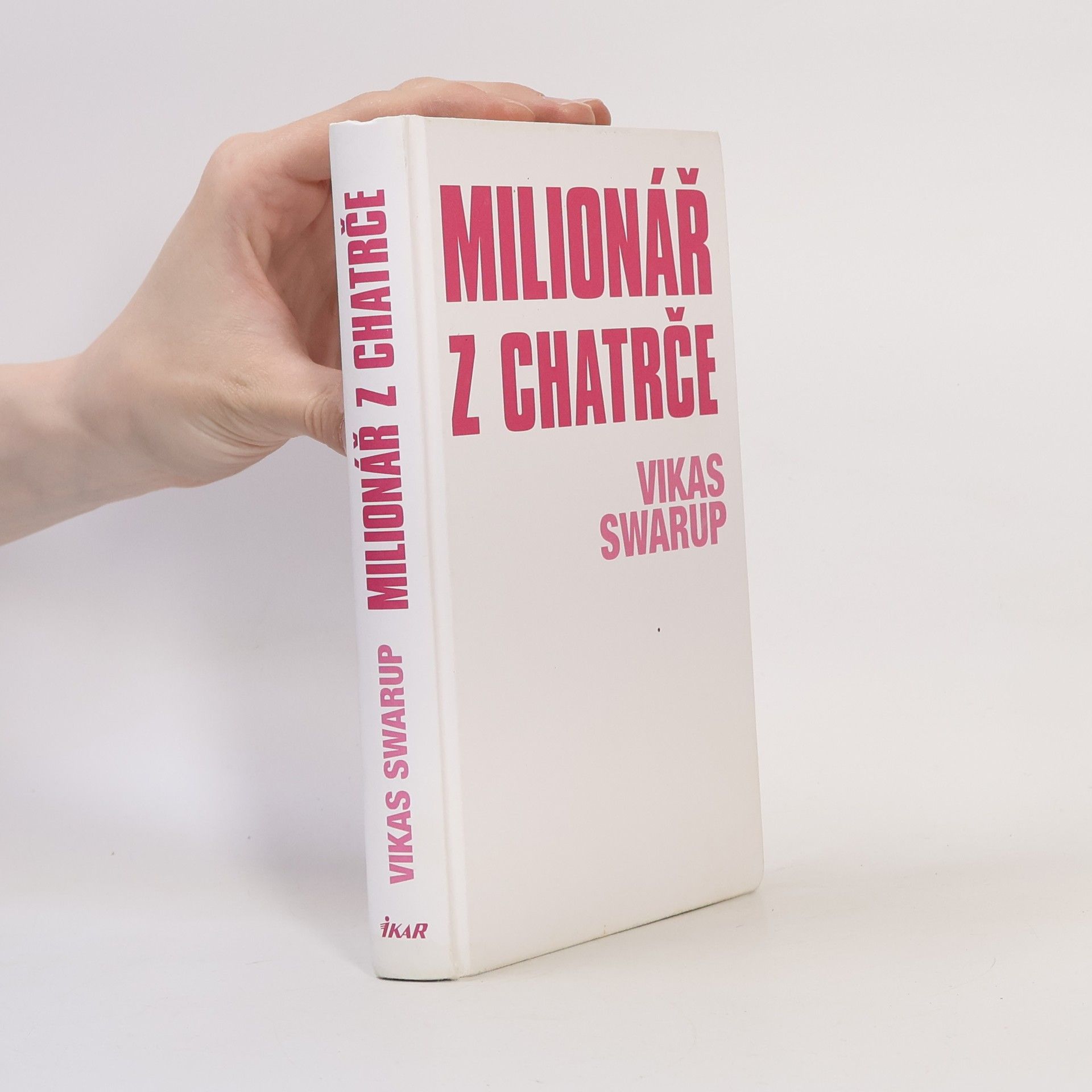 Vikas Swarup Milionář z chatrče