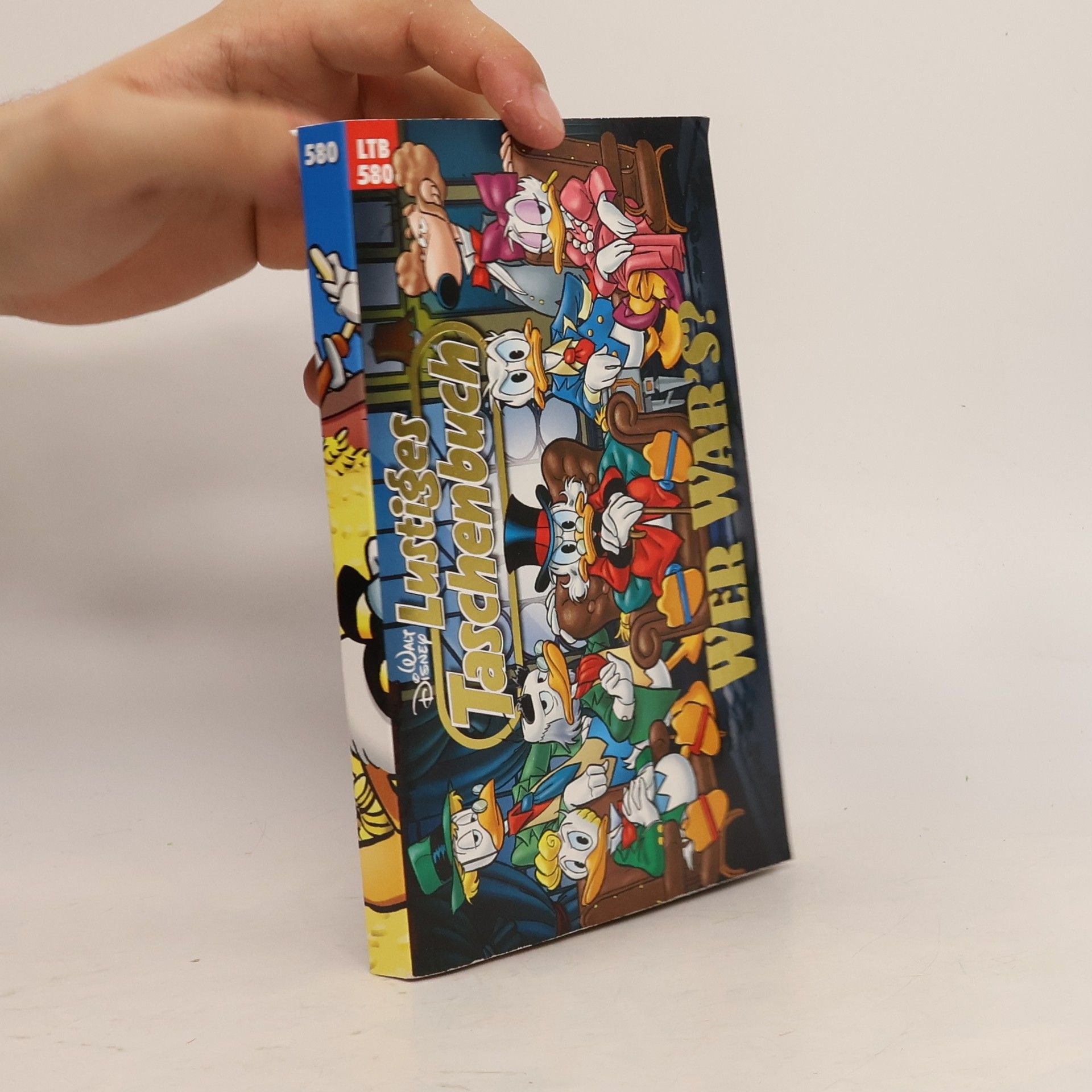 Walt Disney Lustiges Taschenbuch 580 Wer war's?