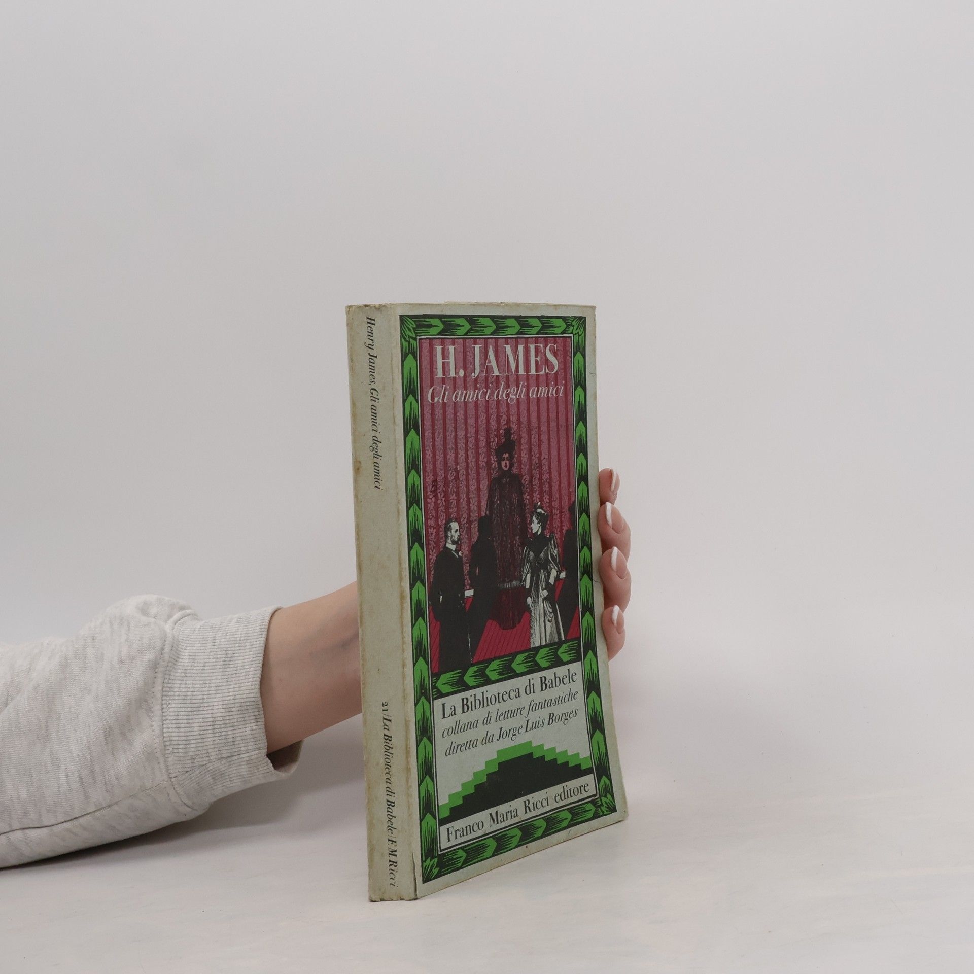 H. James Gli amici degli amici