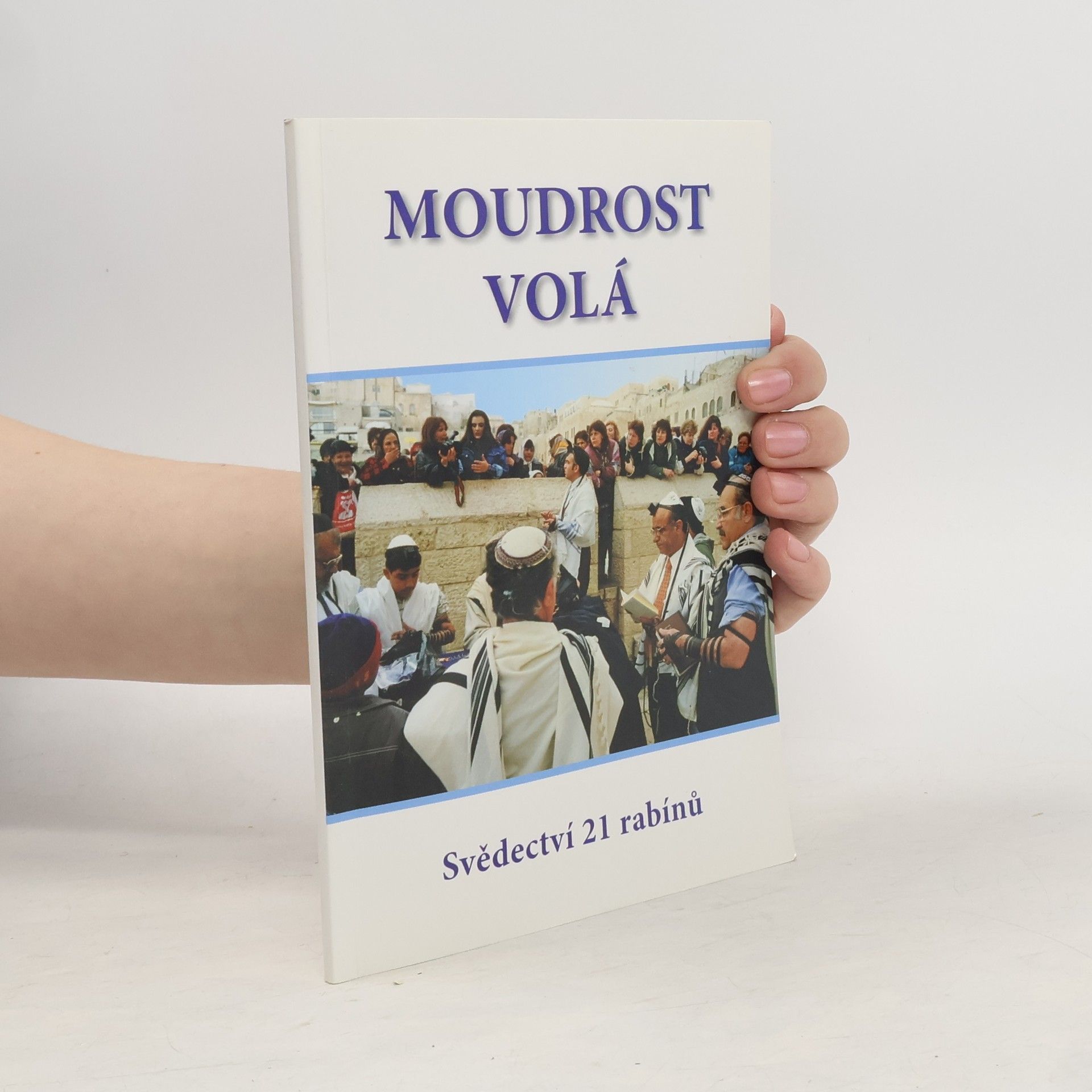 Kolektív autorov Moudrost volá
