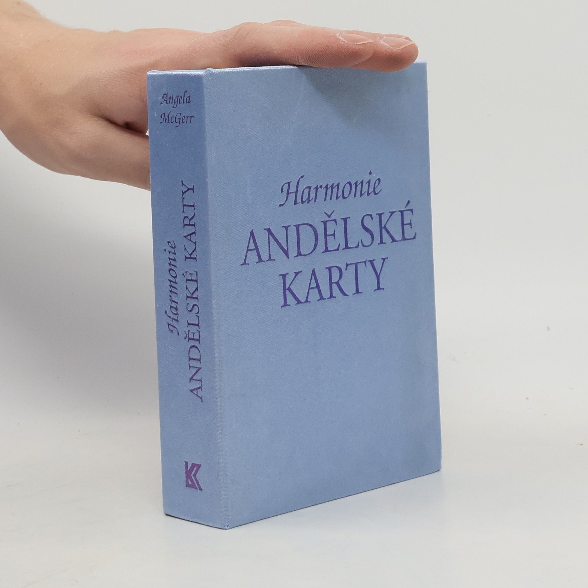Andělské karty - Harmonie - Jak vykládat karty a jak porozumět jejich významu