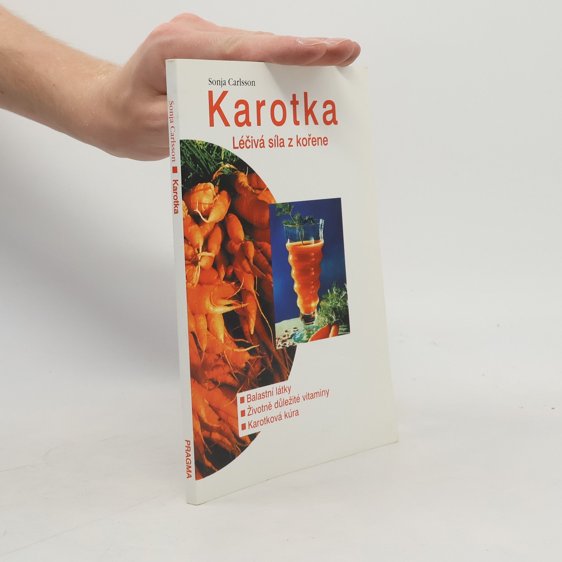 Eva Florová Karotka : léčivá síla z kořene