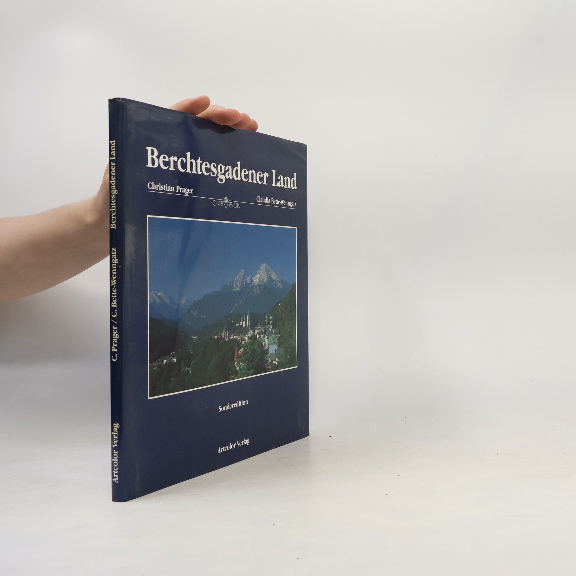 Claudia Bette-Wenngatz Berchtesgadener Land - Sonderedition