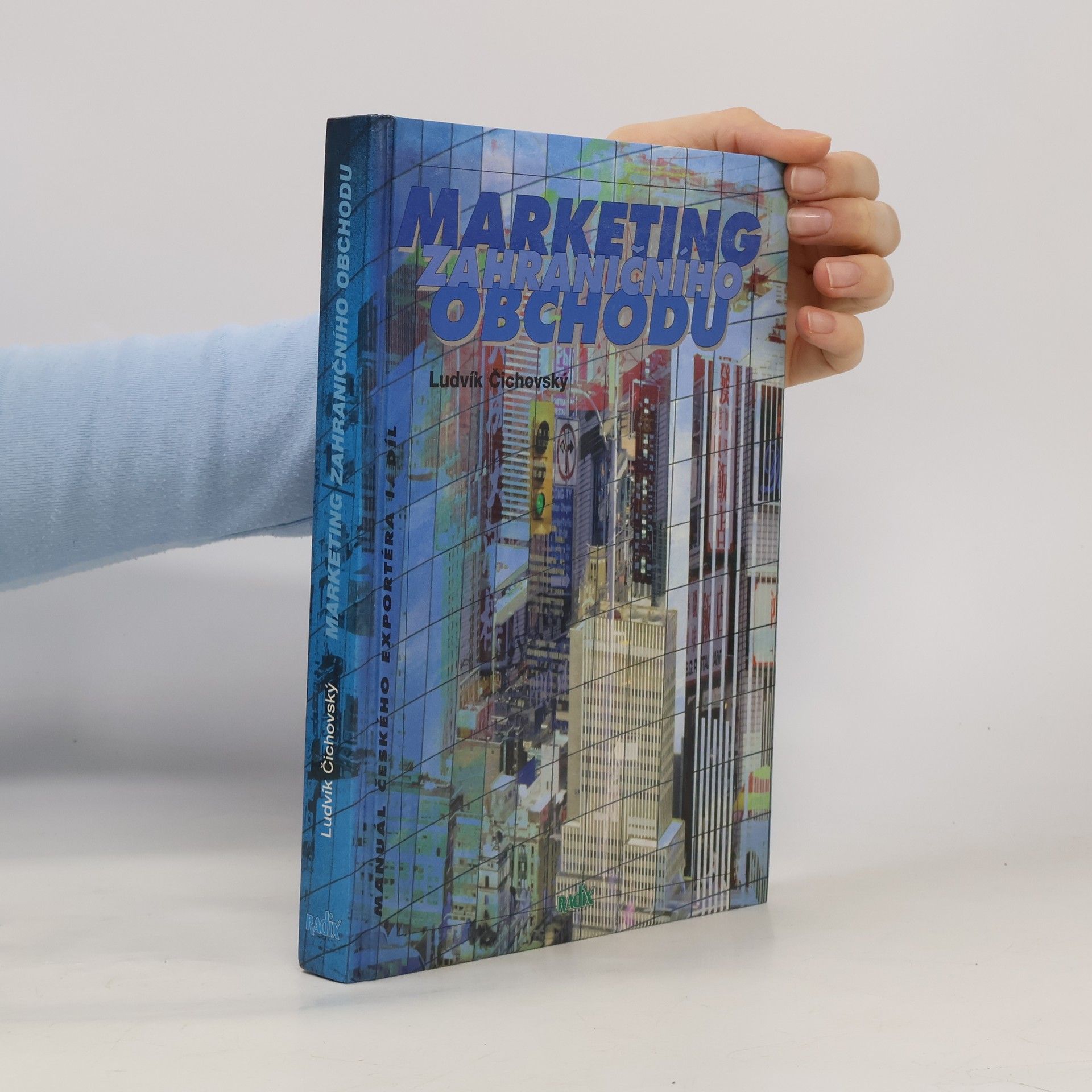 Ludvík Čichovský Marketing zahraničního obchodu
