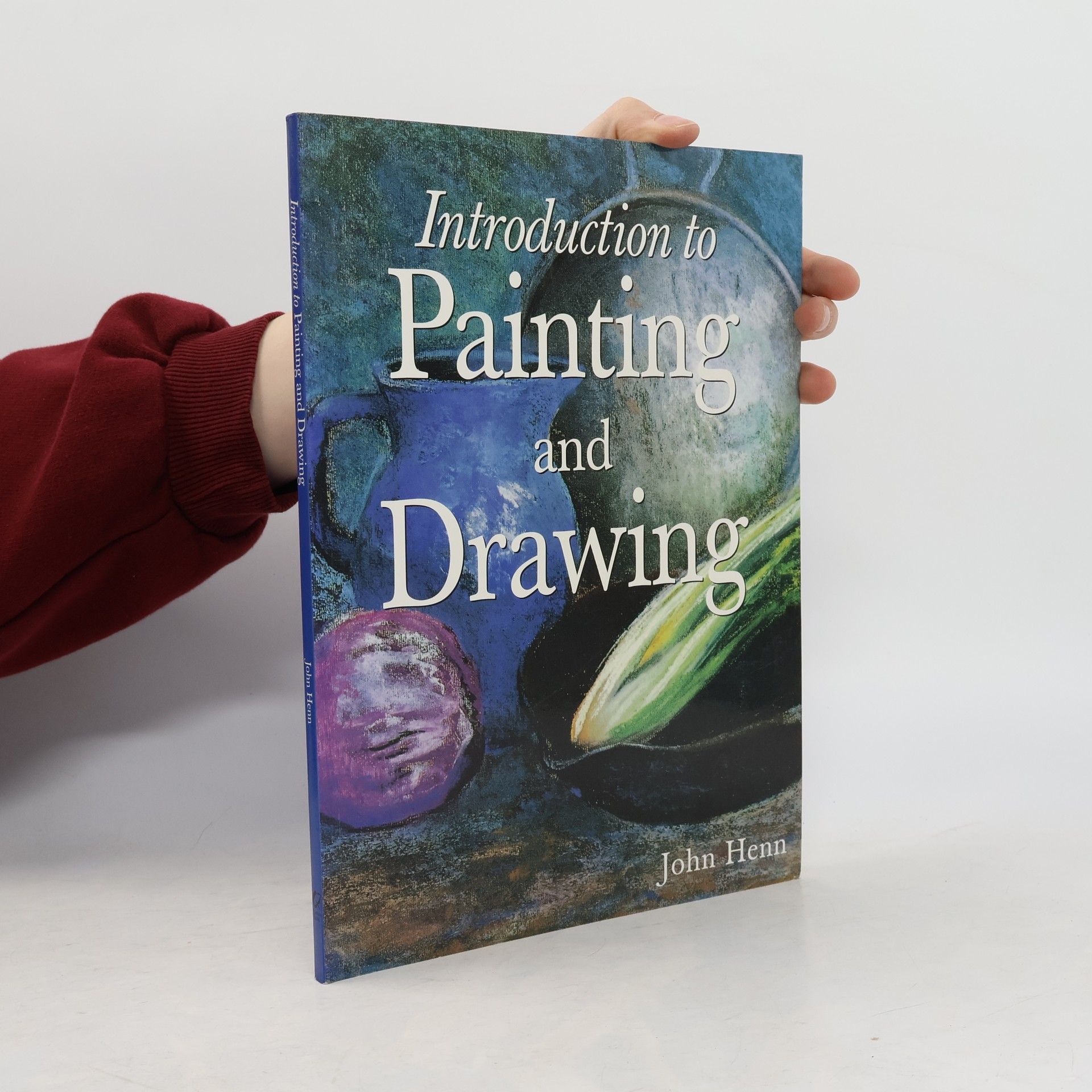 John Henn Introduction to Painting and Drawing