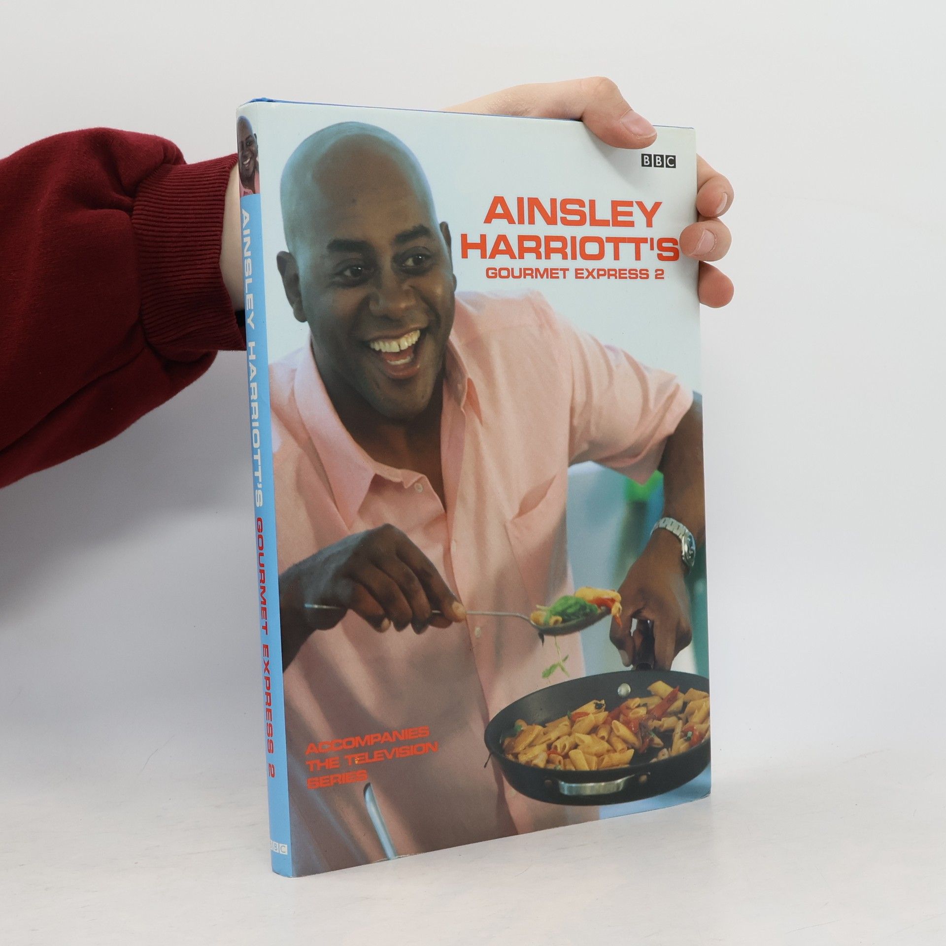 Ainsley Harriott Ainsley Harriott's gourmet express 2.