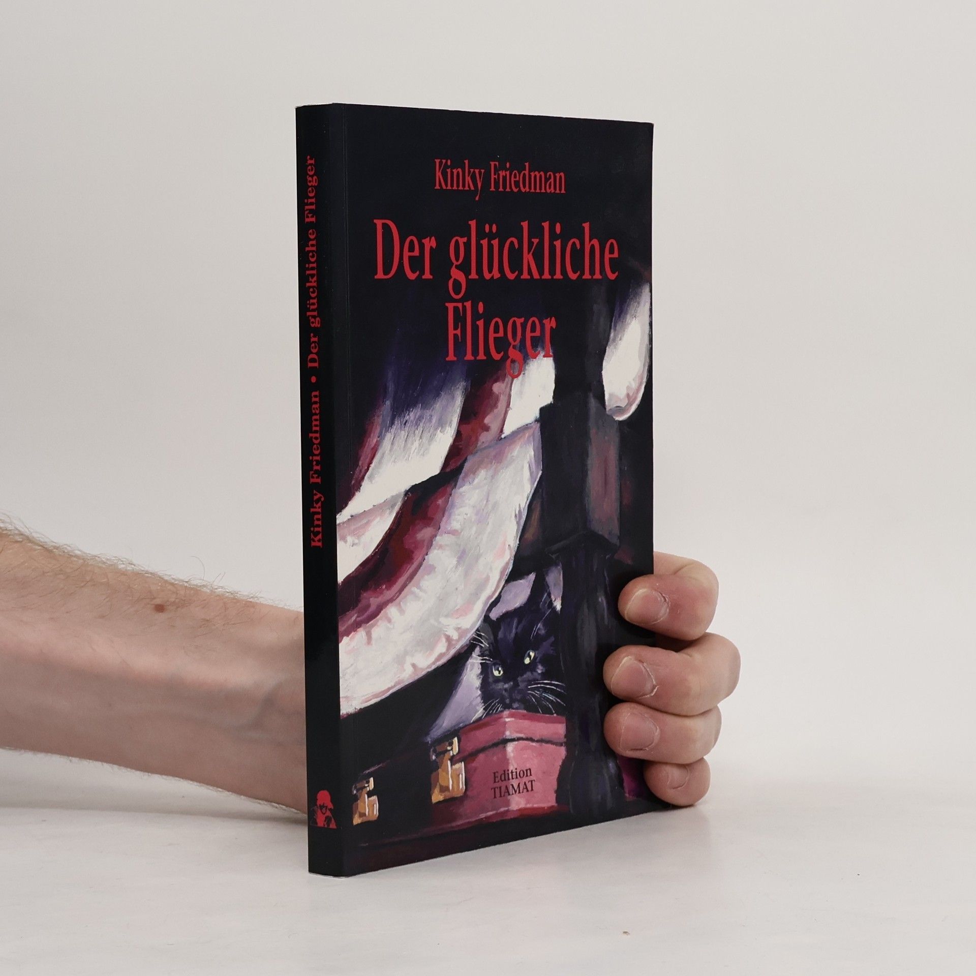 Ulrich Blumenbach Der glückliche Flieger. Nachw. v. Franz Dobler