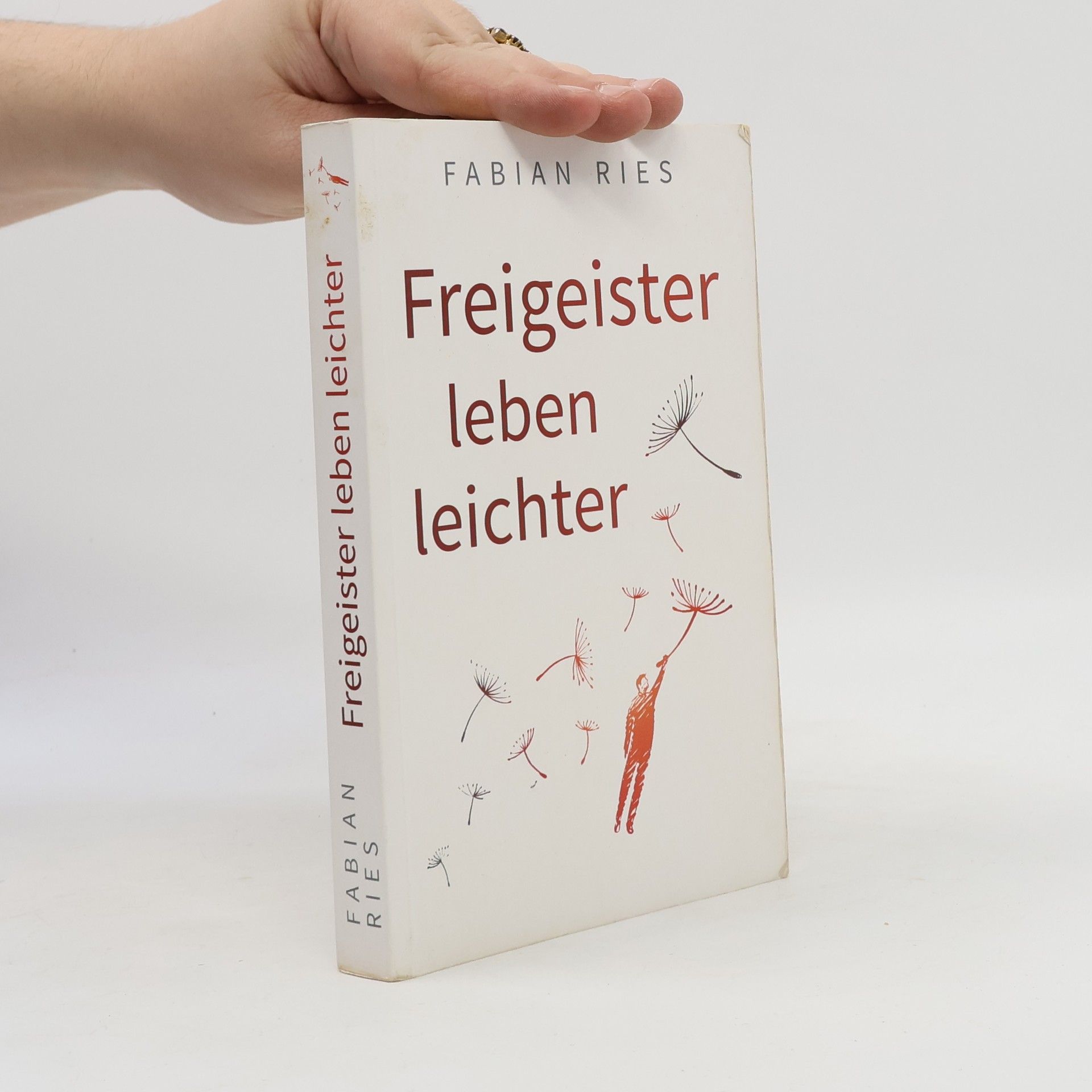 Fabian Rieß Freigeister leben leichter