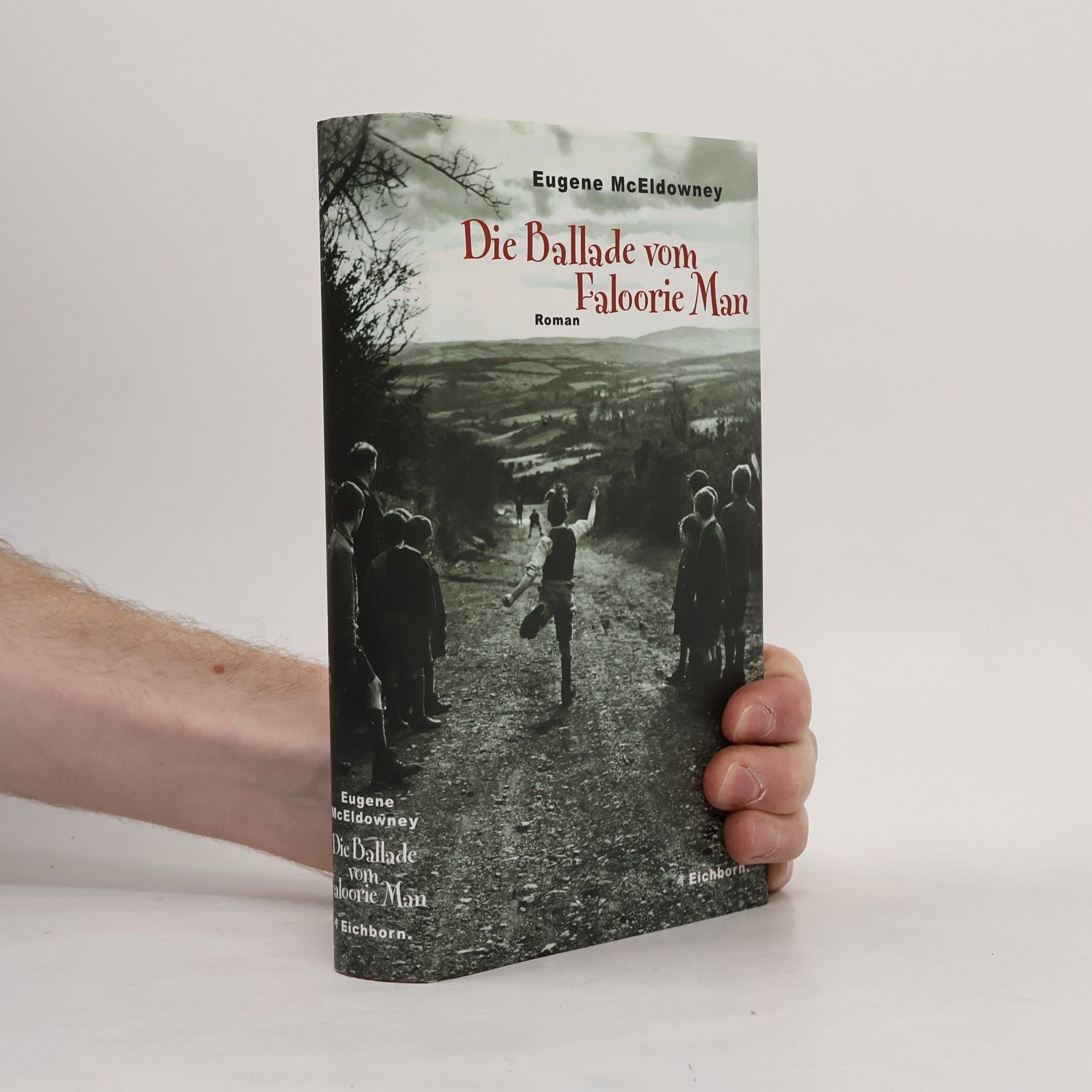Eugene MacEldowney Die Ballade vom Faloorie Man