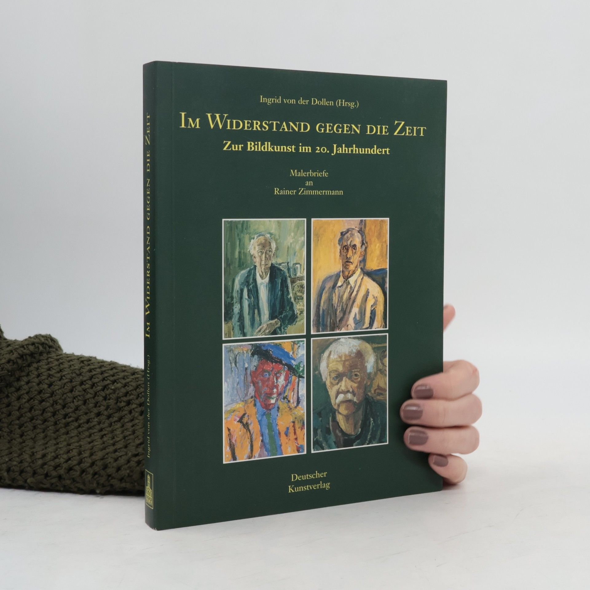 Ingrid von der Dollen Im Widerstand gegen die Zeit