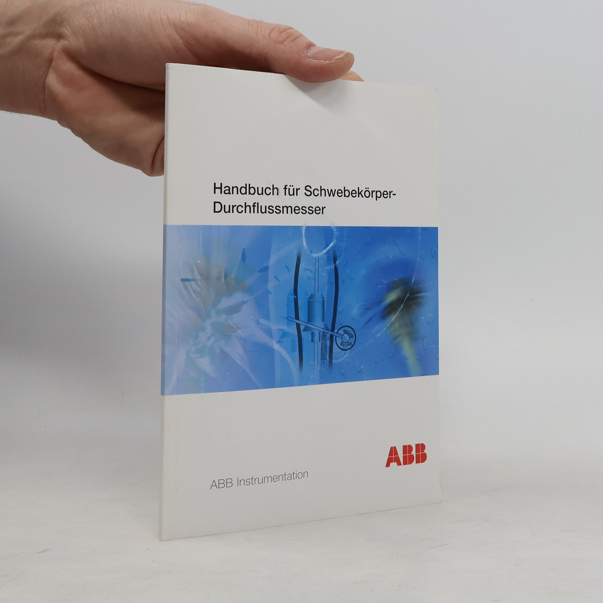 Kolektiv autorů Handbuch für Schwebekörper-Durchflussmesser