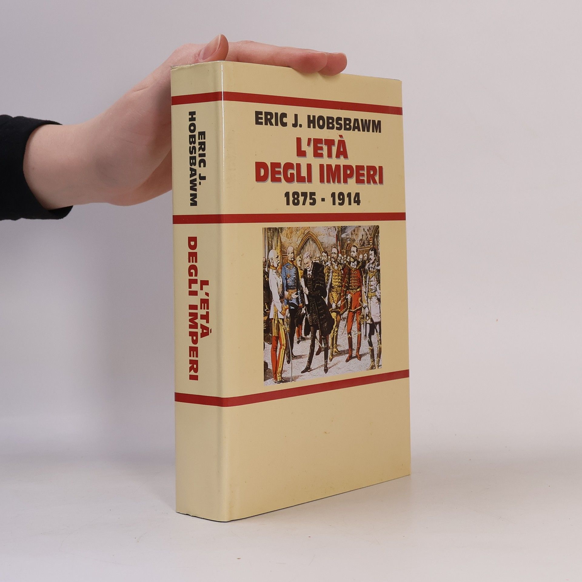 Eric Hobsbawm L'età degli imperi 1875-1914