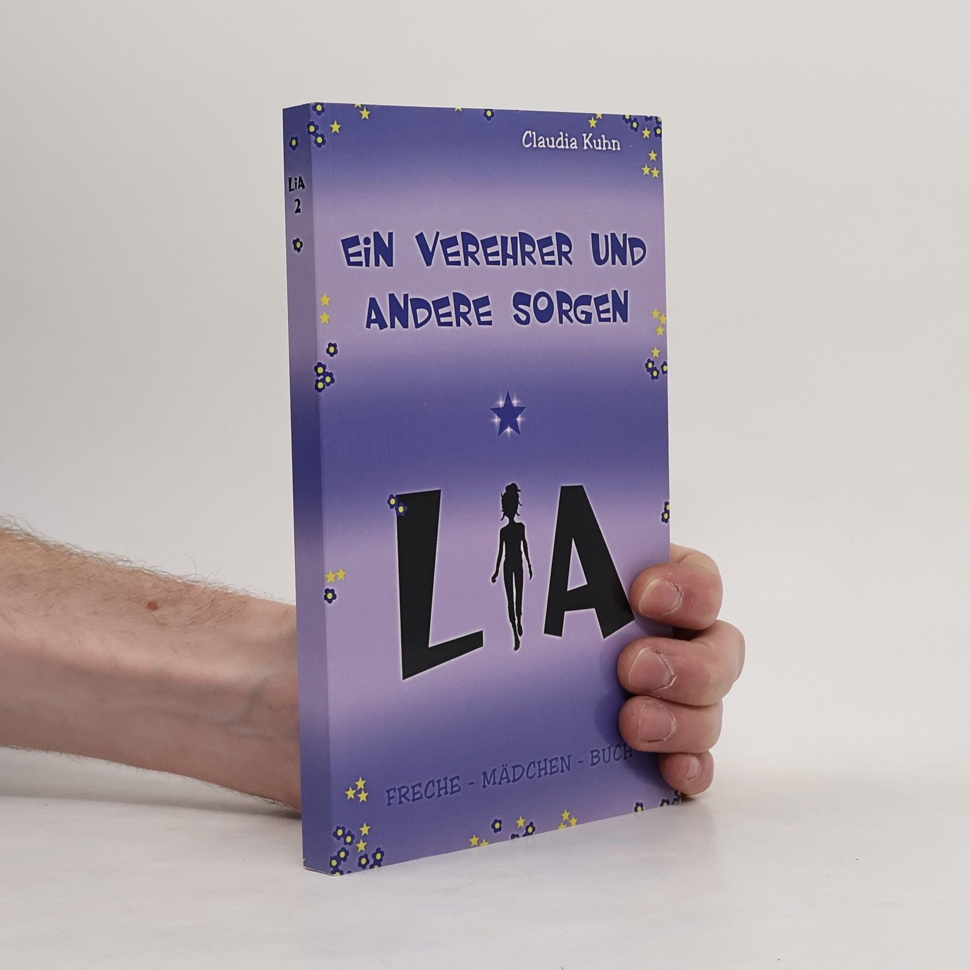 Claudia Kuhn Lia - ein Verehrer und andere Sorgen