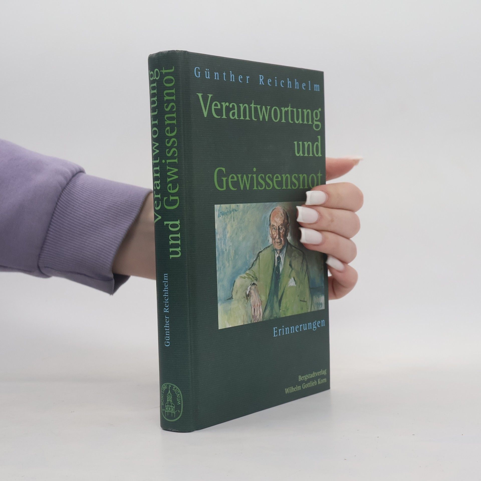 Günther Reichhelm Verantwortung und Gewissensnot
