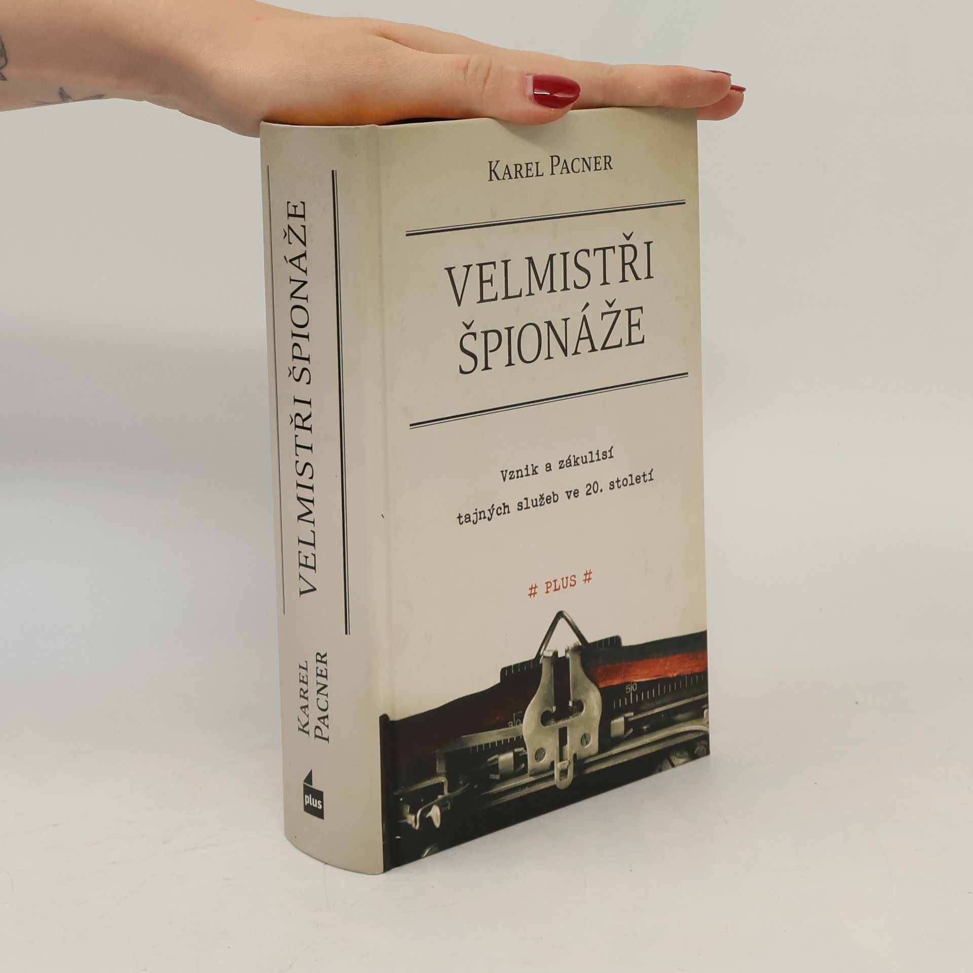 Karel Pacner Velmistři špionáže