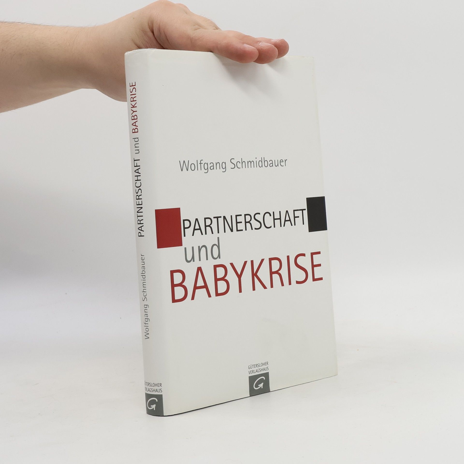 Wolfgang Schmidbauer Partnerschaft und Babykrise