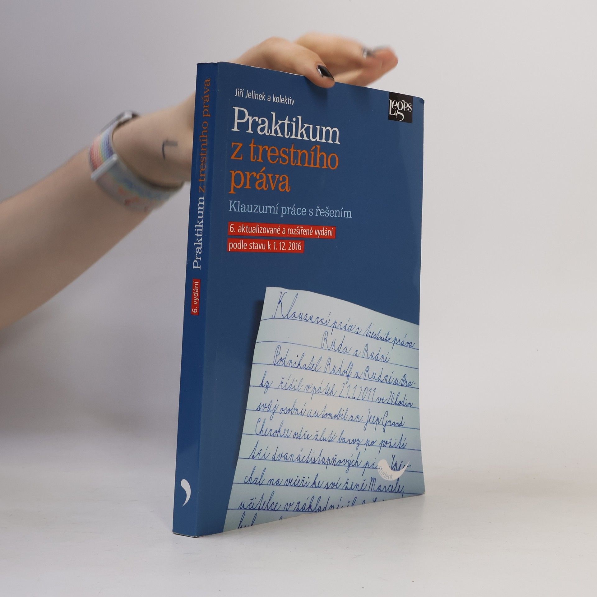 Jiří Jelínek Praktikum z trestního práva: klauzurní práce s řešením