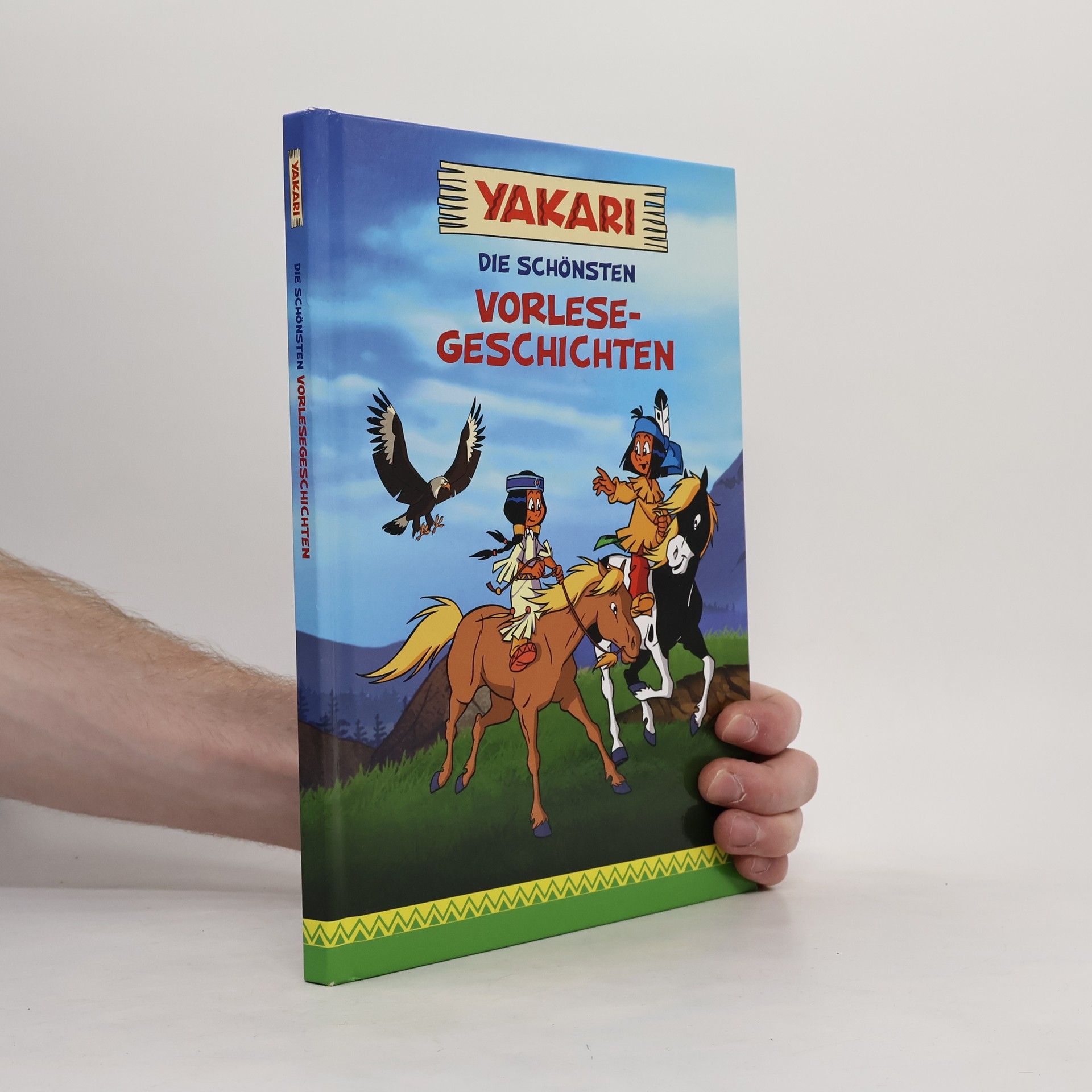 Autores varios Yakari. Die schönsten Vorlesegeschichten