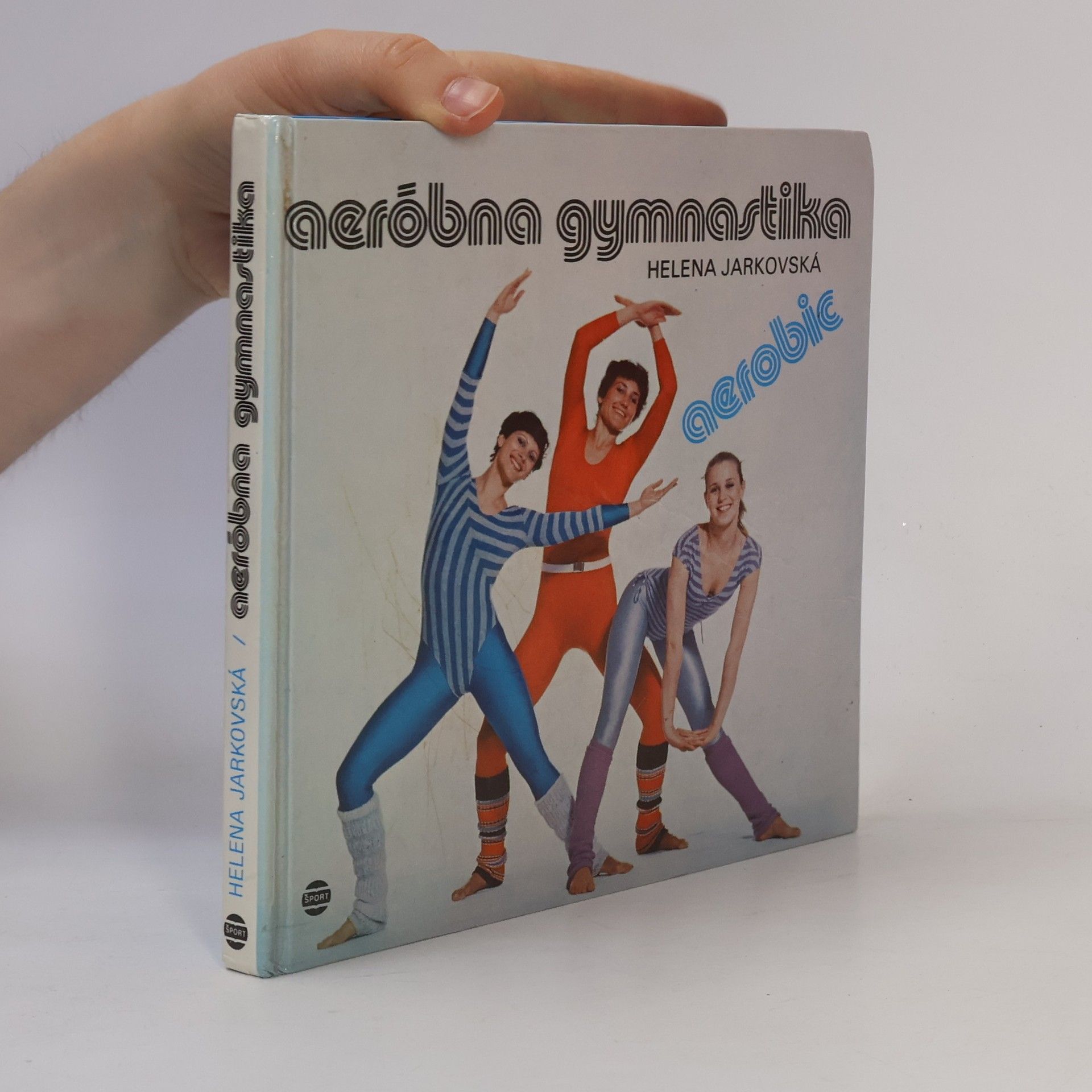 Helena Jarkovská Aeróbna gymnastika