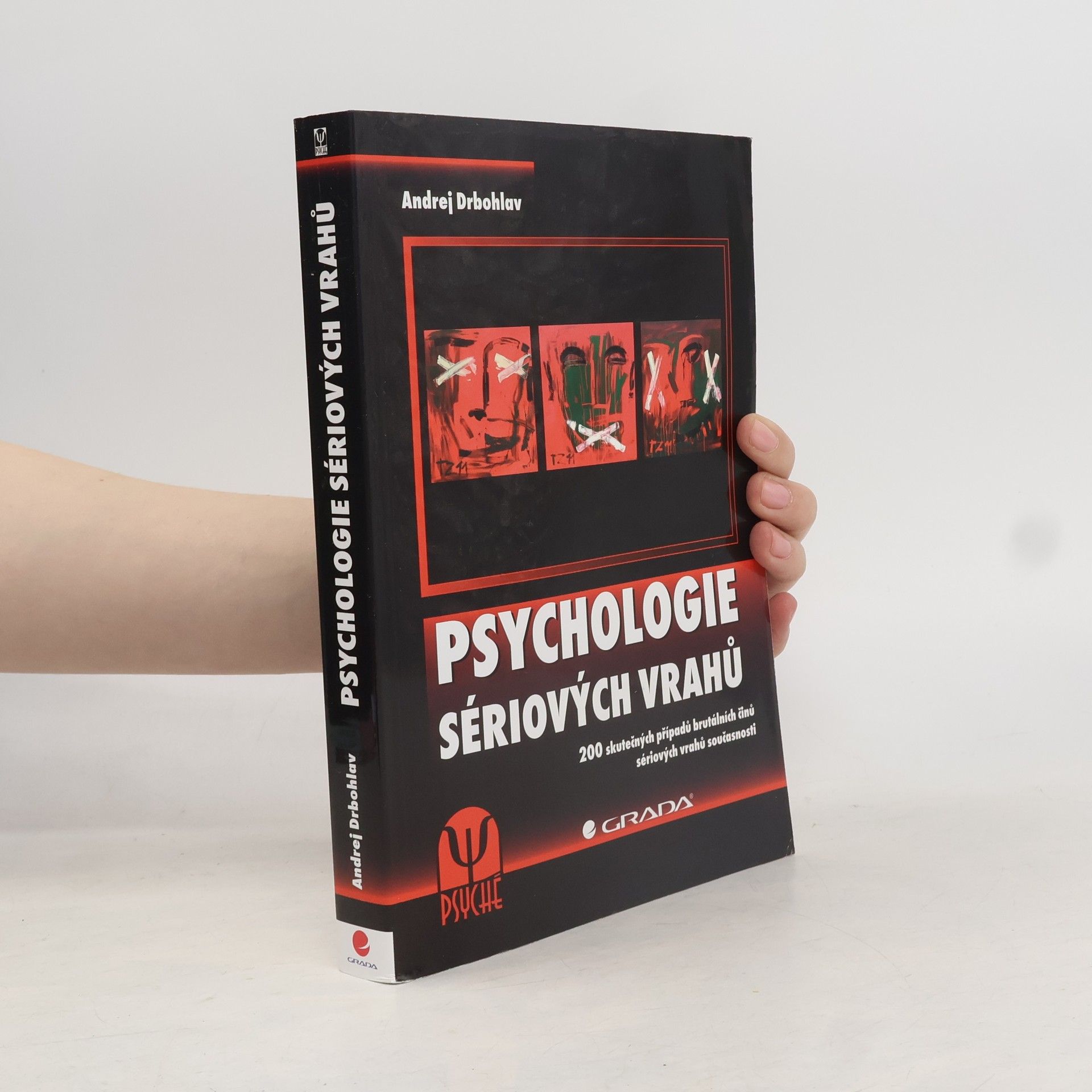 Andrej Drbohlav Psychologie sériových vrahů