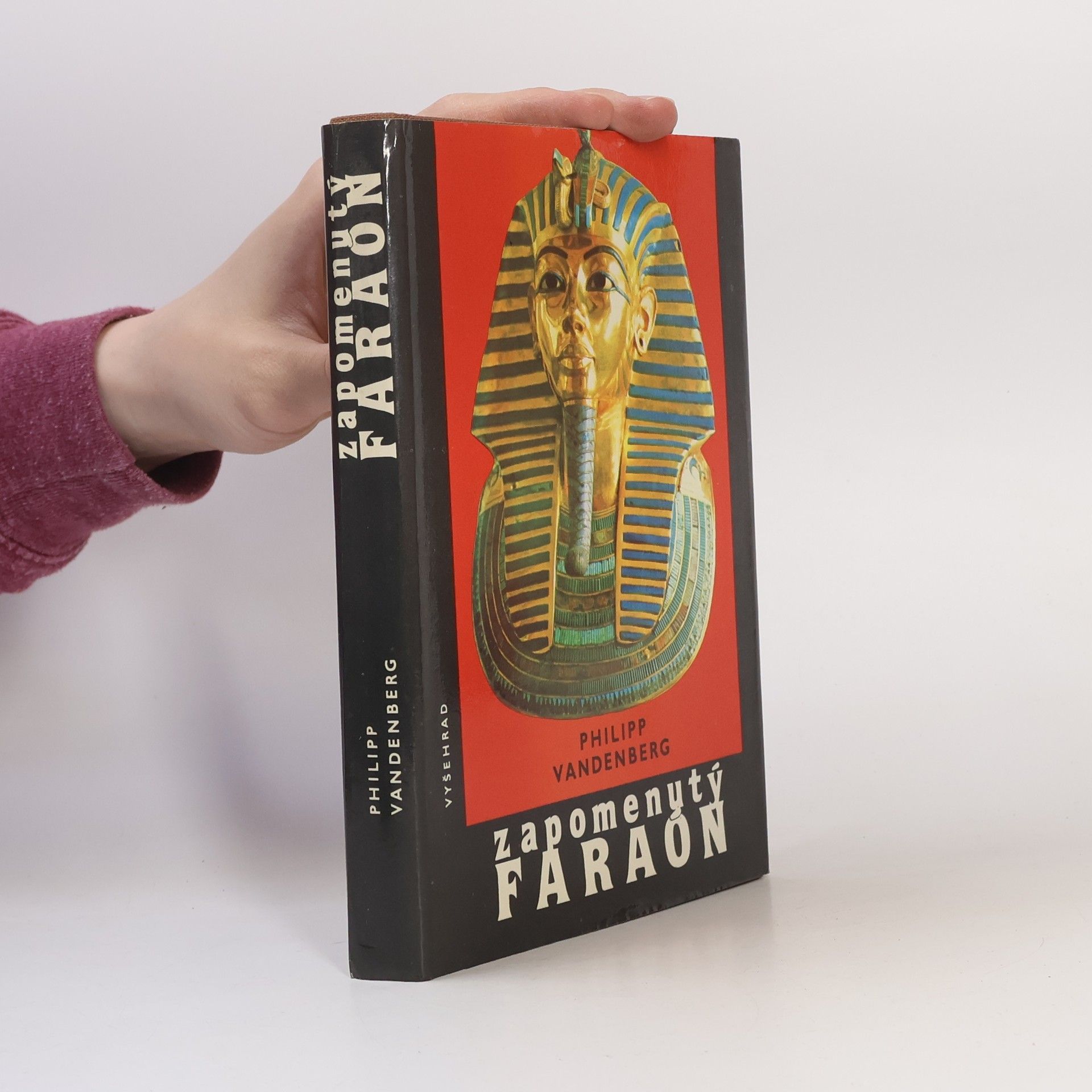 Philipp Vandenberg Zapomenutý faraon