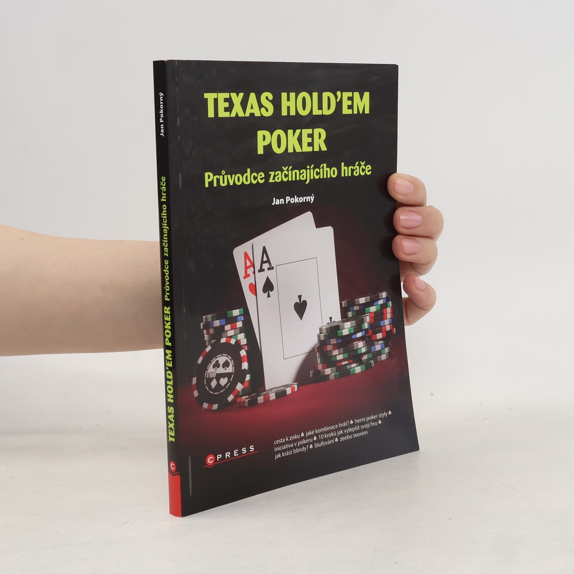 Jan Pokorný Texas Hold'em poker: Průvodce začínajícího hráče