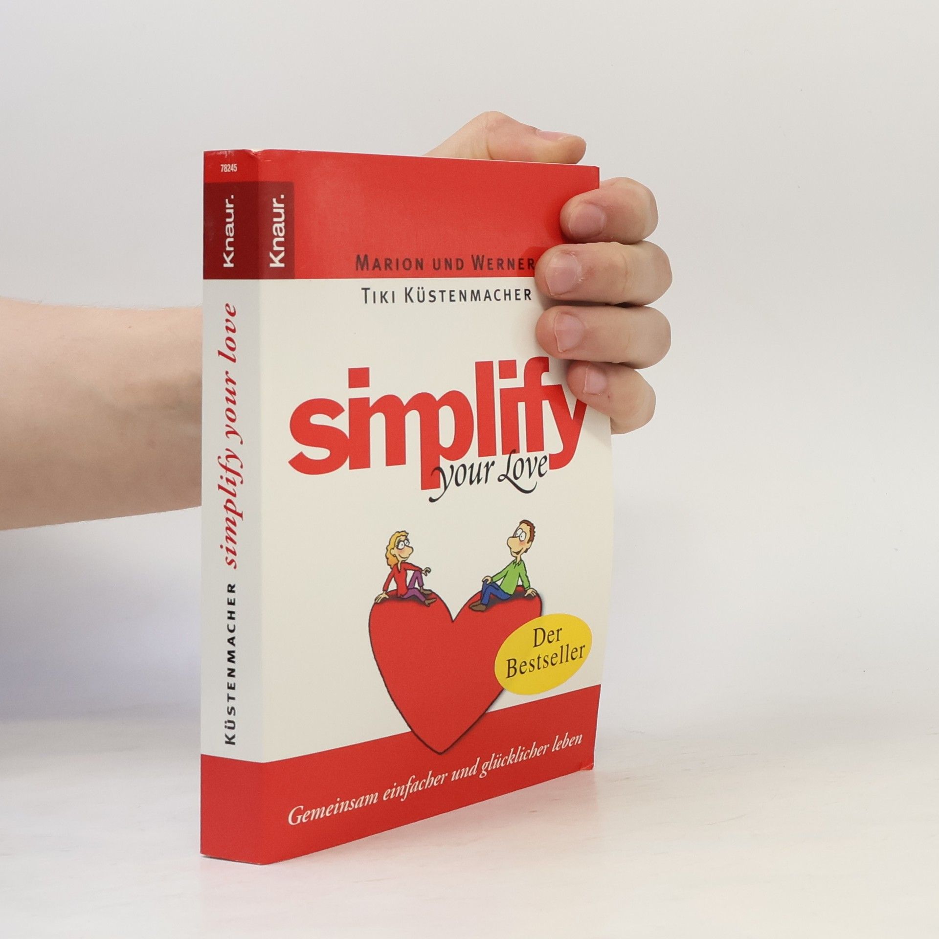 Marion Küstenmacher Simplify your love