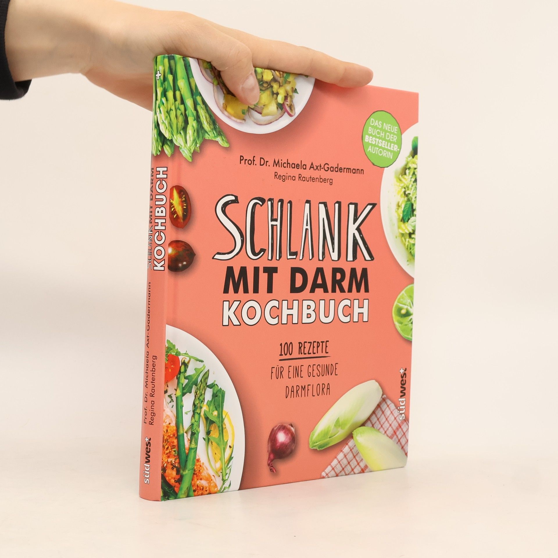 Michaela Axtová-Gadermannová Schlank mit Darm Kochbuch