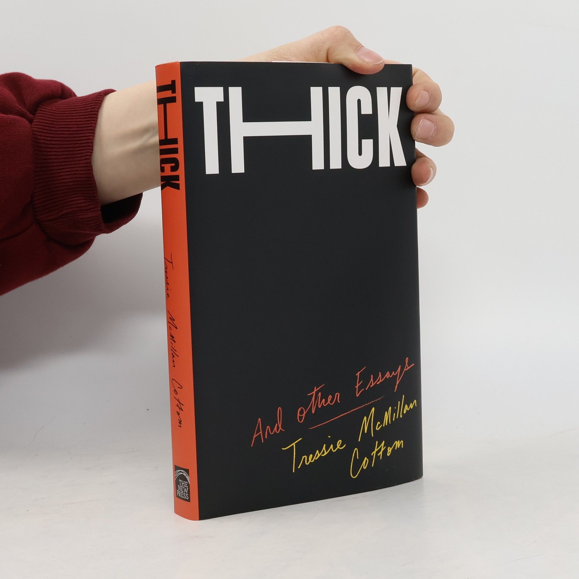 Tressie McMillan Cottom Thick: And Other Essays
