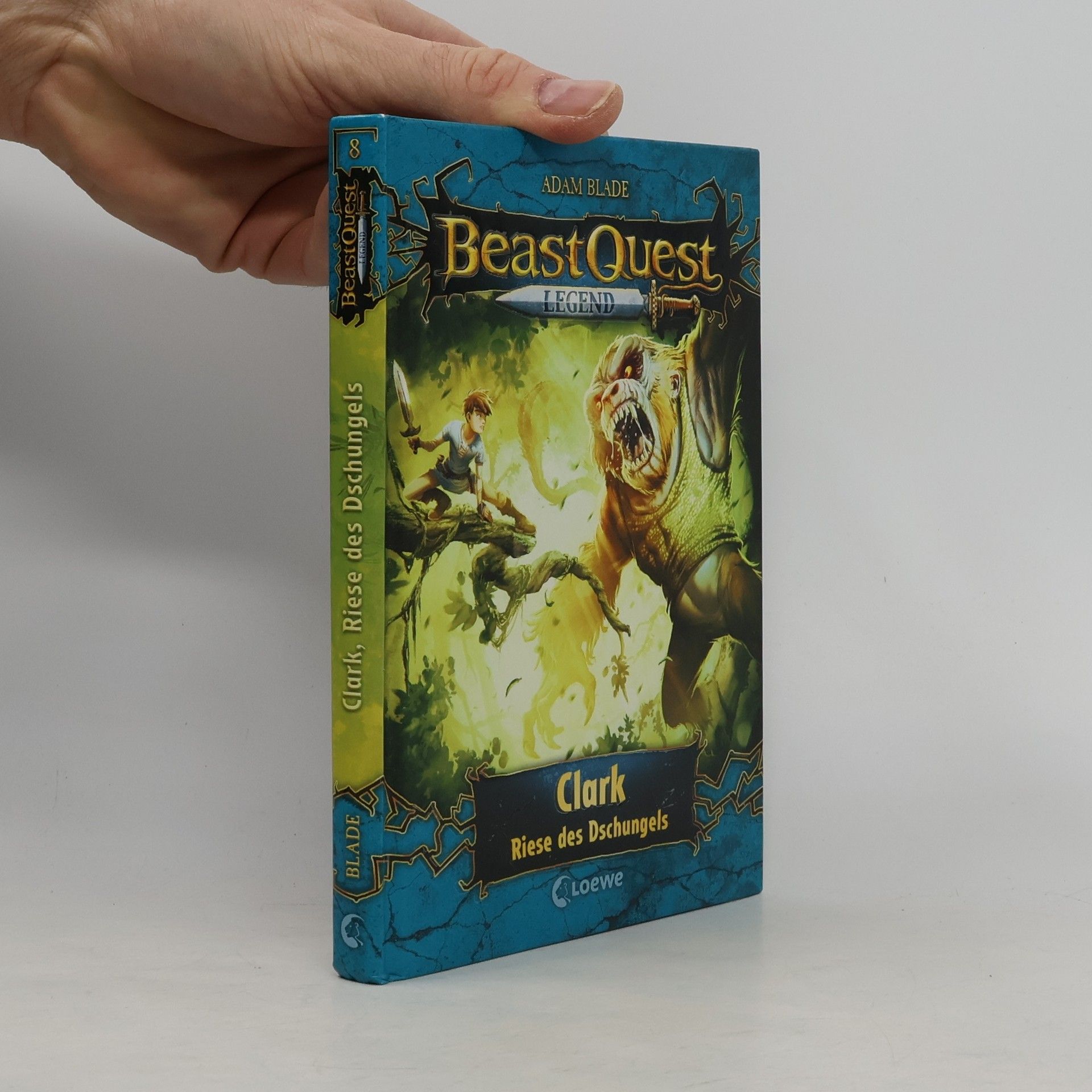 Adam Blade Clark, Riese des Dschungels / Beast Quest Legend Bd.8