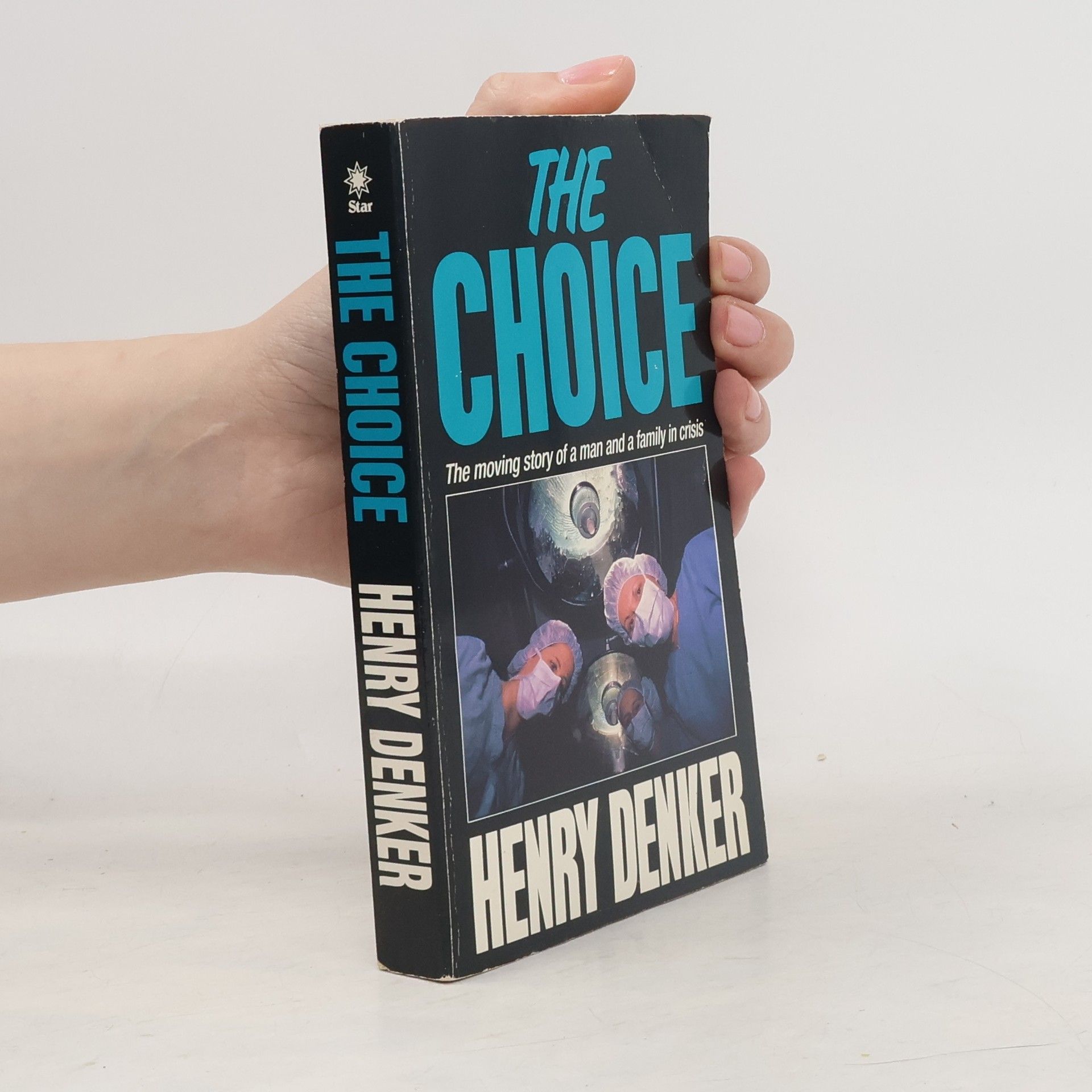 Henry Denker The Choice