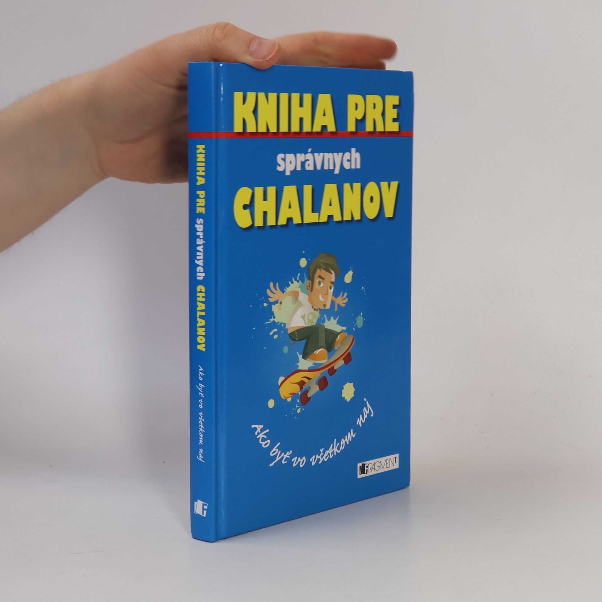 Macdonald Kniha pre správnych chalanov - ako byť vo všetkom naj