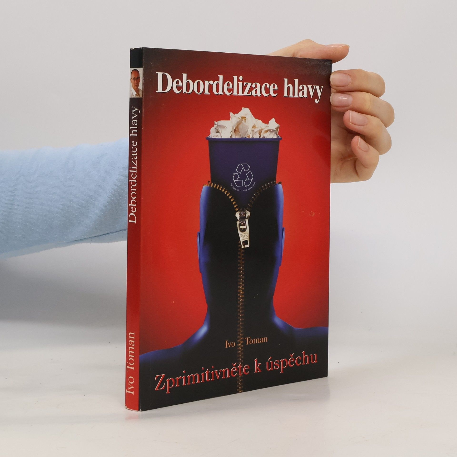 Ivo Toman Debordelizace hlavy