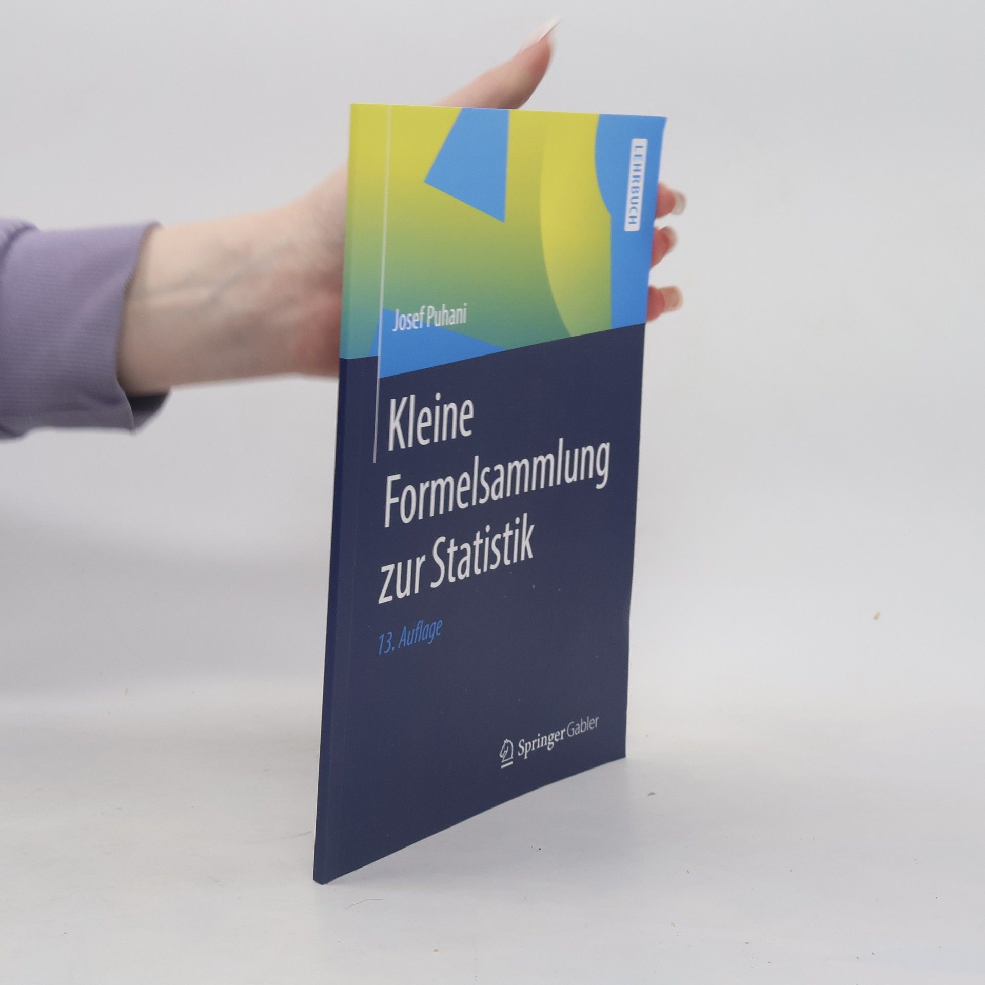 Josef Puhani Kleine Formelsammlung zur Statistik