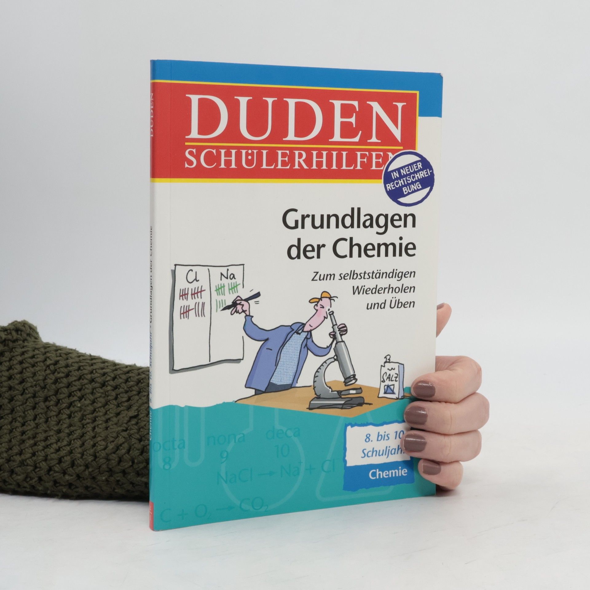 Alfred Dörrenbächer Duden Schülerhilfen. Grundlagen der Chemie