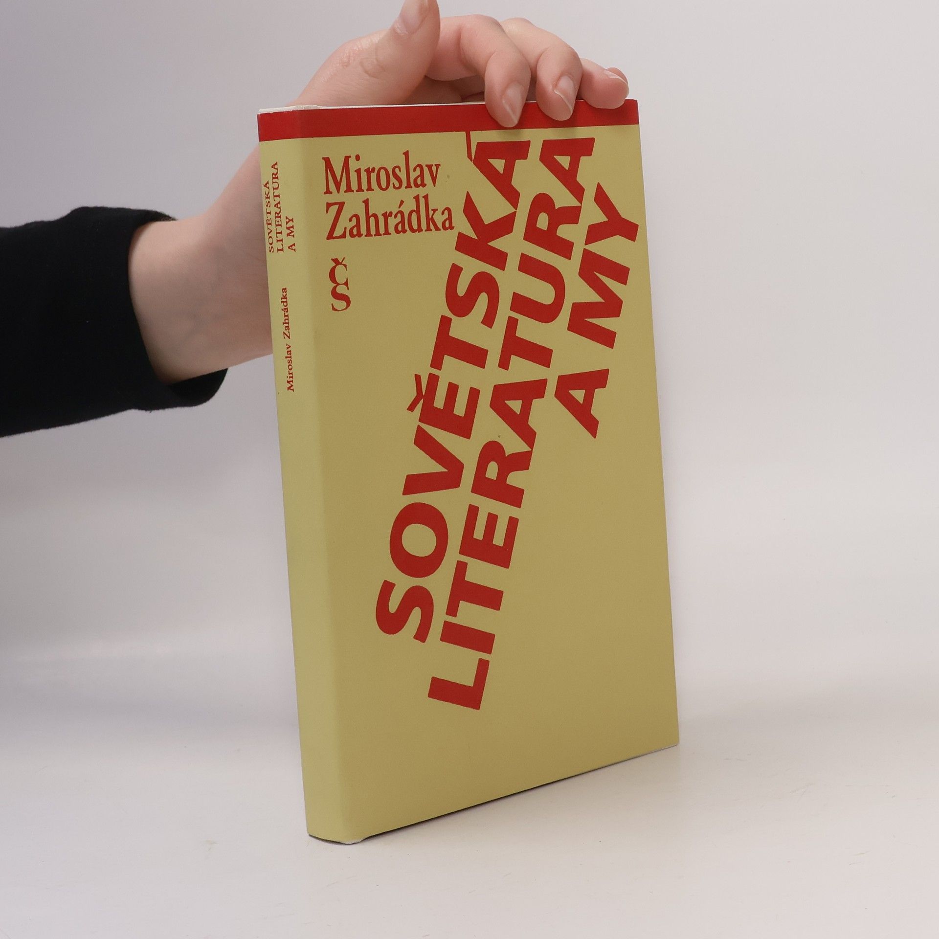 Miroslav Zahrádka Sovětská literatura a my